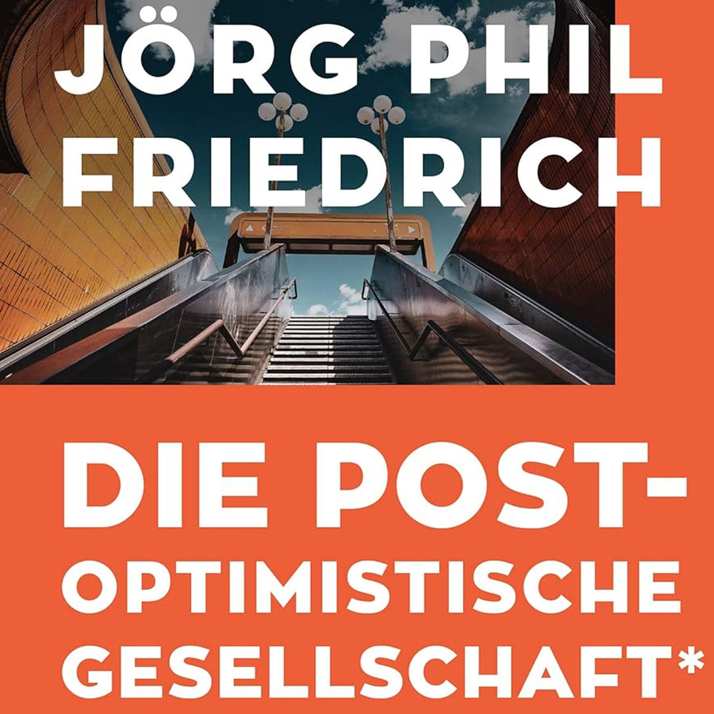 Die postoptimistische Gesellschaft