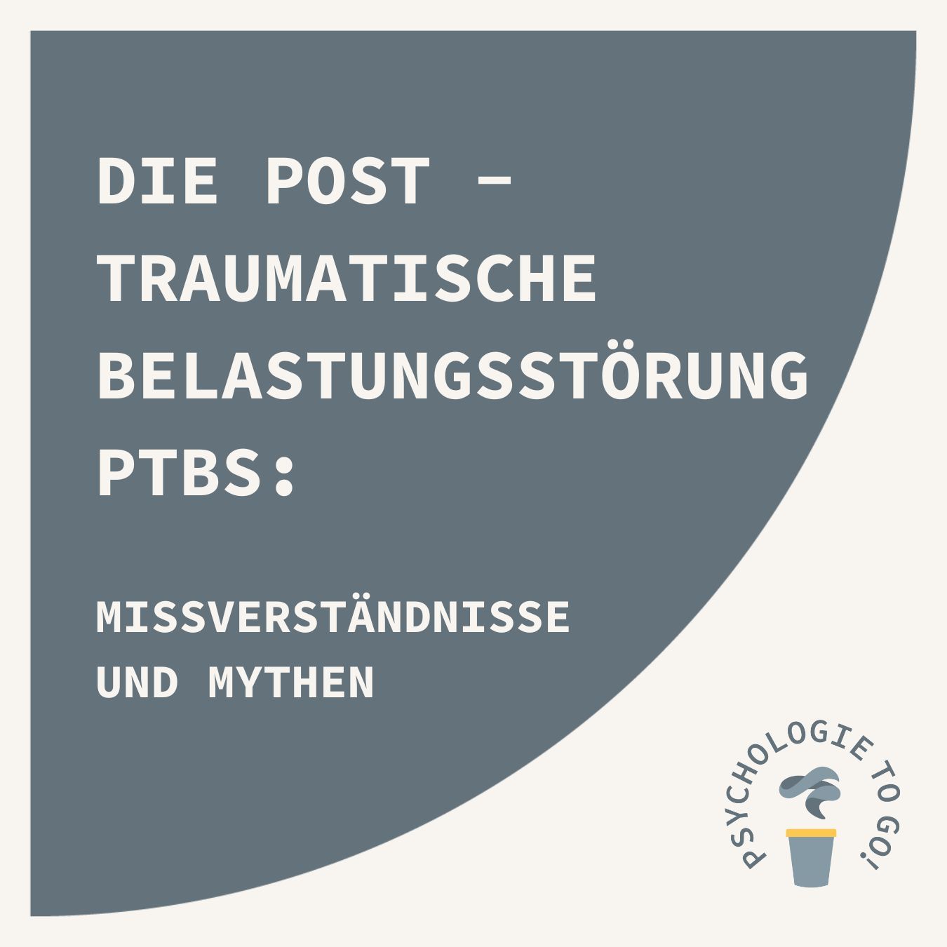 Die posttraumatische Belastungsstörung: Mythen und Missverständnisse