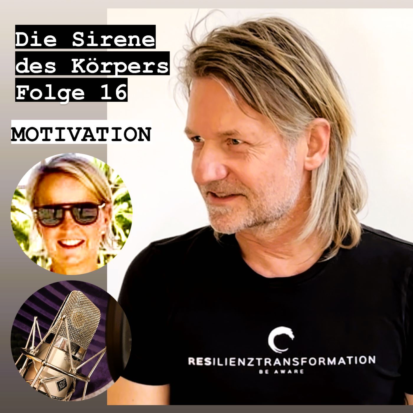 Die Sirene des Körpers - Folge 16 - "Motivation - Mit Leidenschaft zum Ziel"