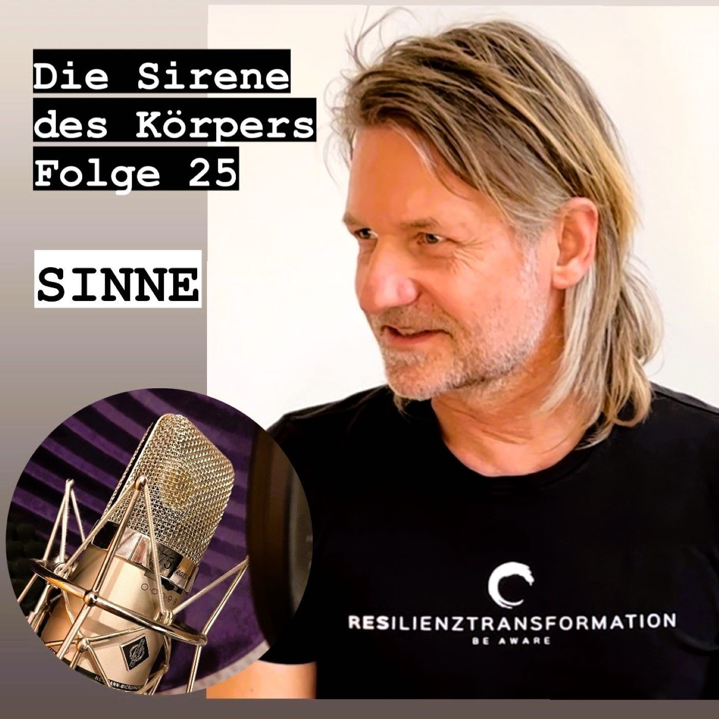 Die Sirene des Körpers - Folge 25 - "Sinne - im Fokus"