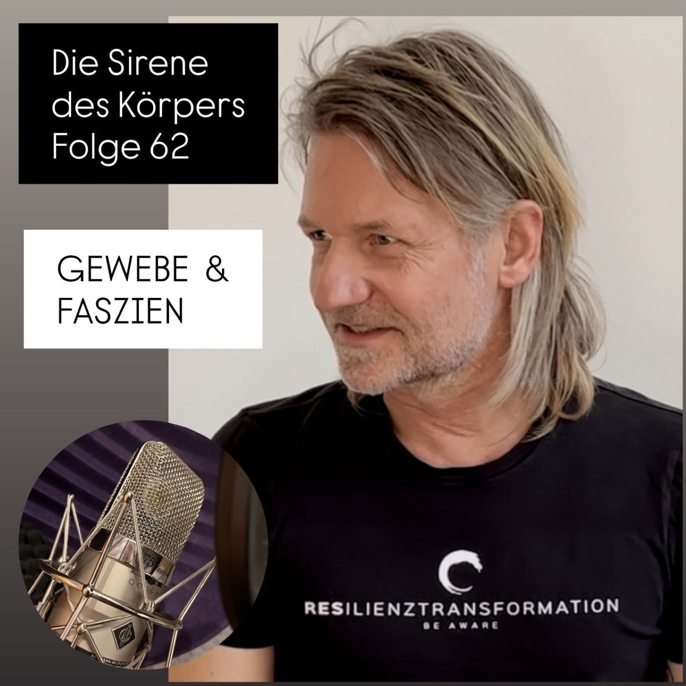 Die Sirene des Körpers - Folge 62 - Gewebe & Faszien