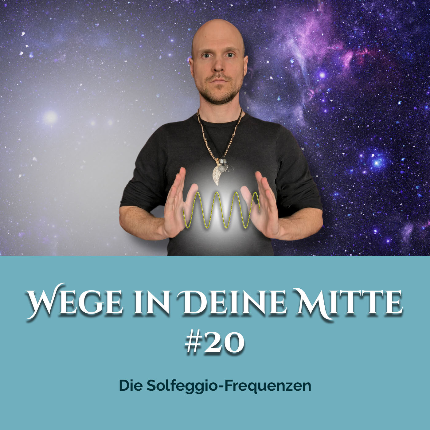 Die Solfeggio-Frequenzen (Episode 20)