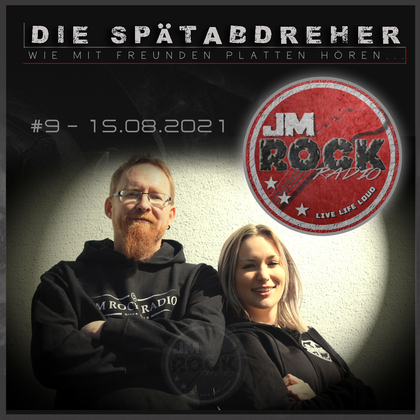 Die Spätabdreher - #9 - 15.08.2021
