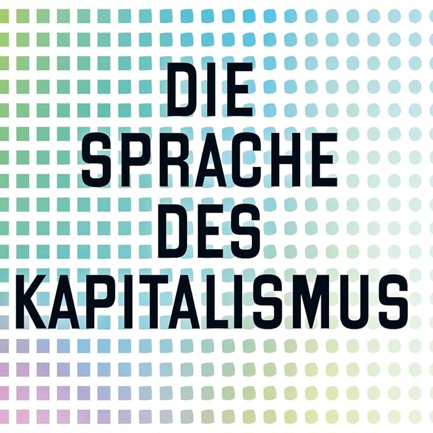 Die Sprache des Kapitalismus