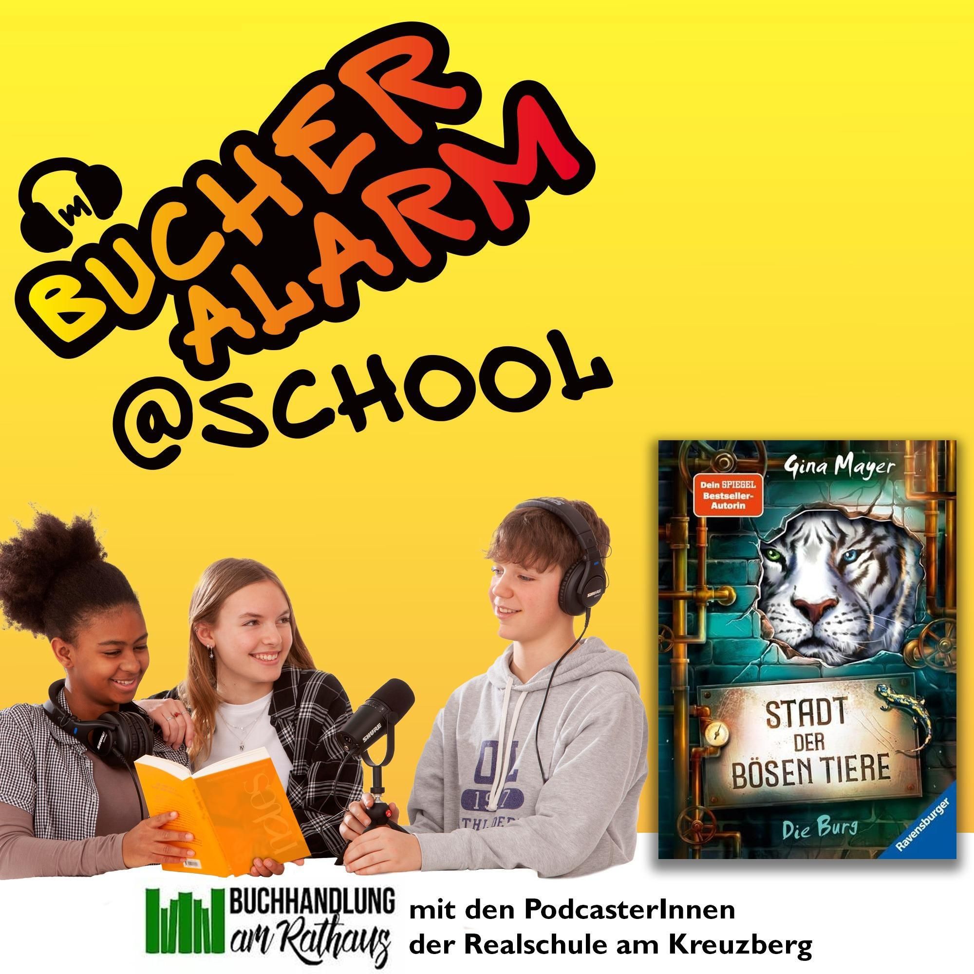 "Die Stadt der bösen Tiere: Die Burg“ von den PodcasterInnen der Realschule am Kreuzberg