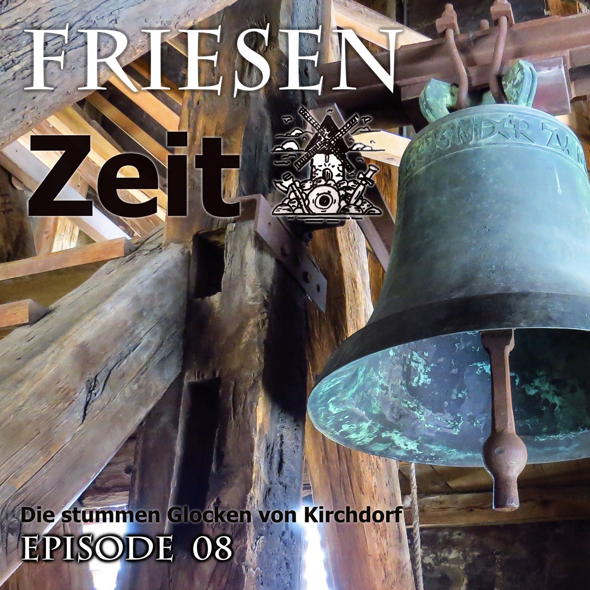 Die stummen Glocken von Kirchdorf - Friesenzeit Folge 8