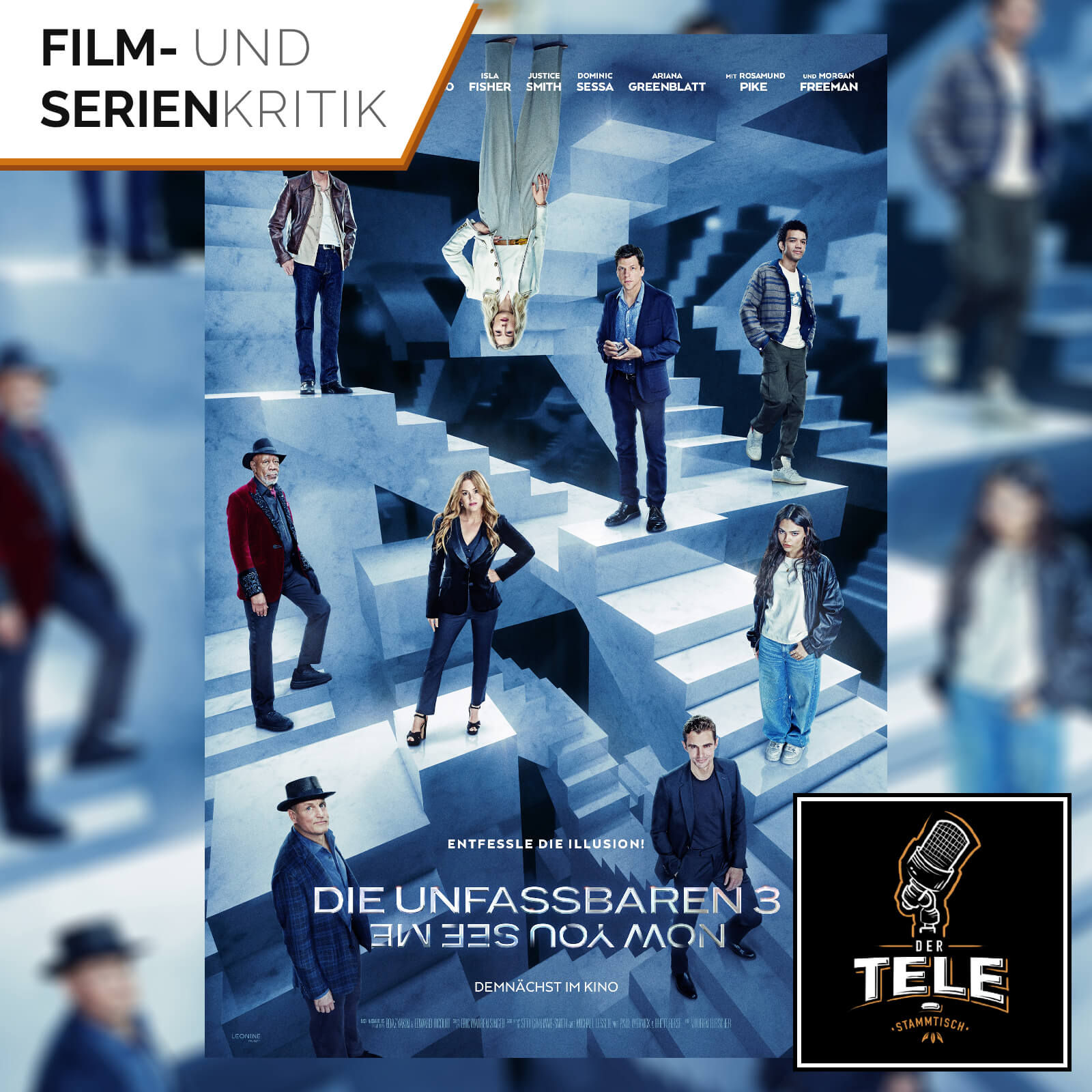 Die Unfassbaren 3 - Now You See Me | Magie, die mieft