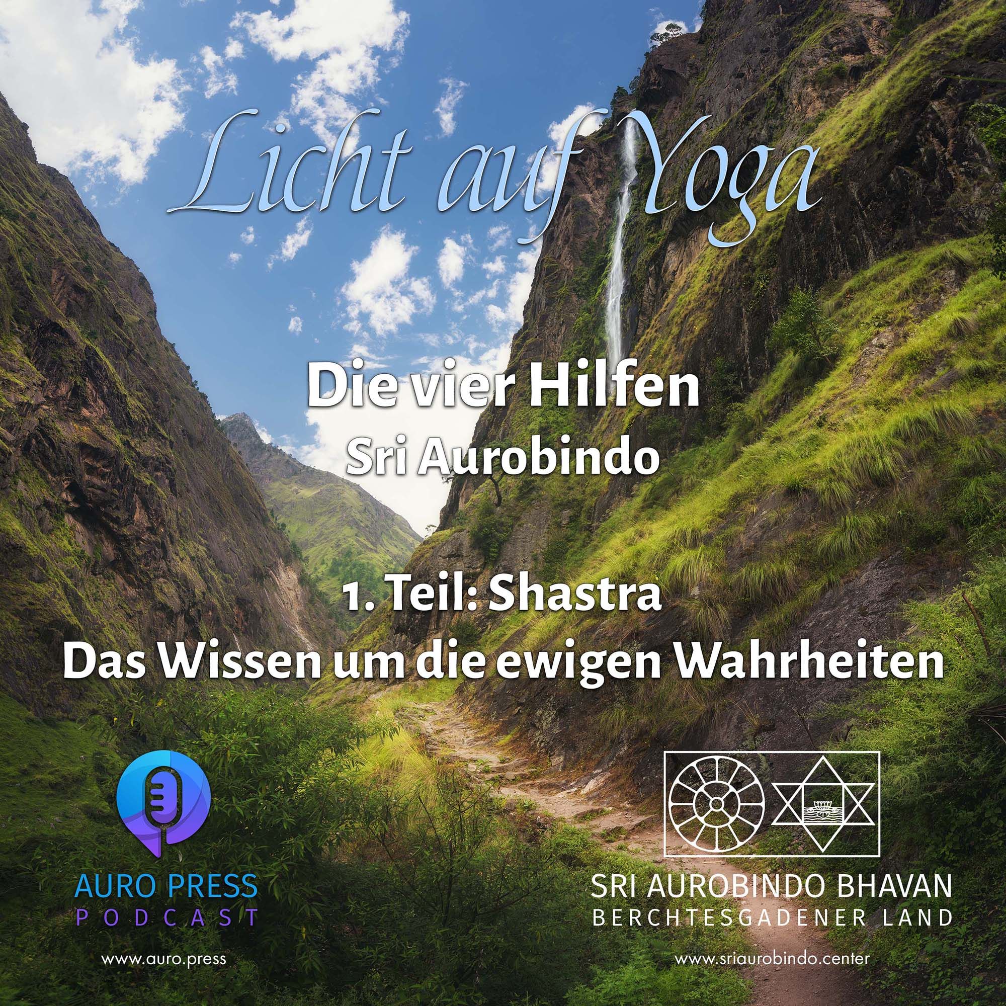 Die vier Hilfen | 1. Shastra – Das Wissen um die ewigen Wahrheiten