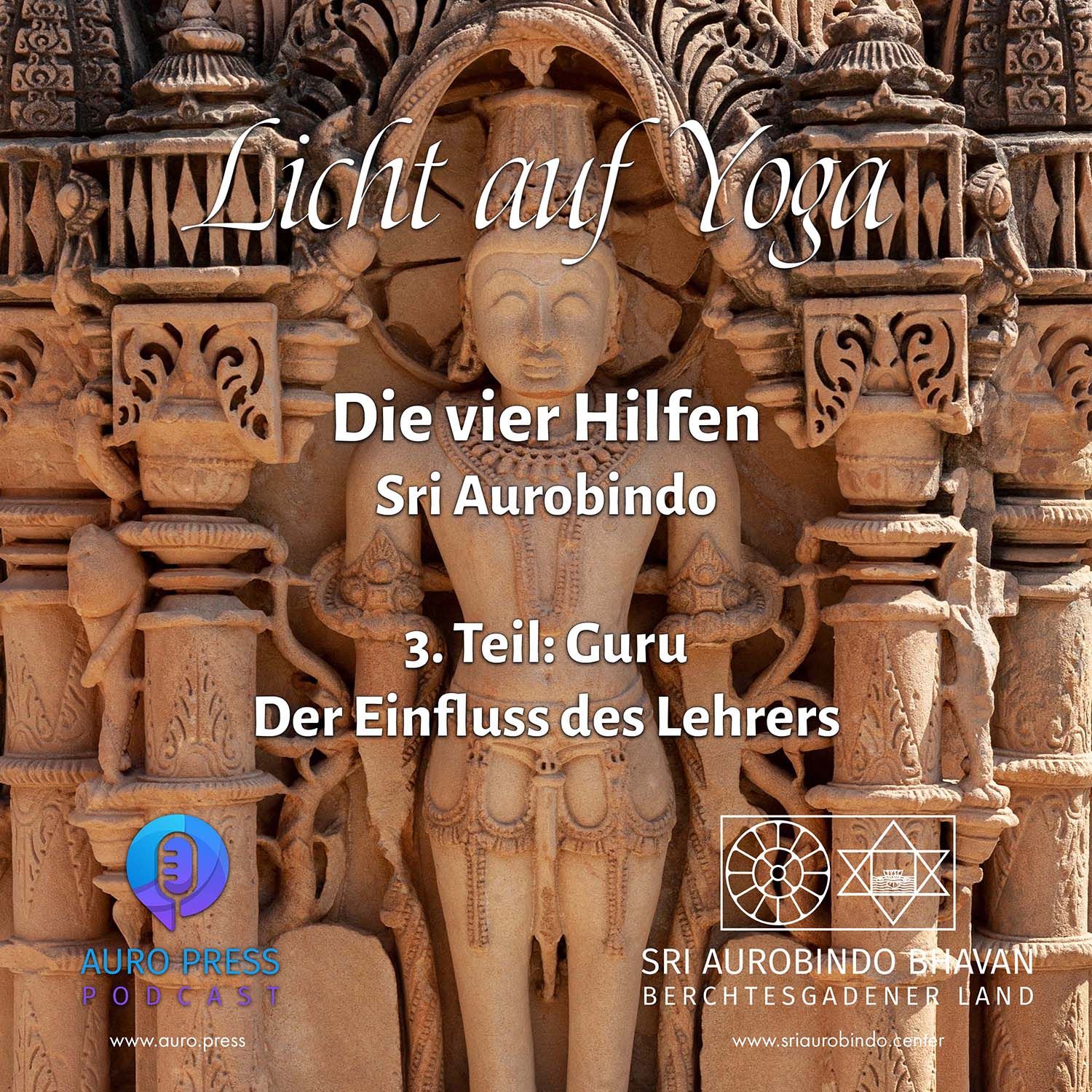 Die vier Hilfen | 3. Teil: Guru – Der Einfluss des Lehrers