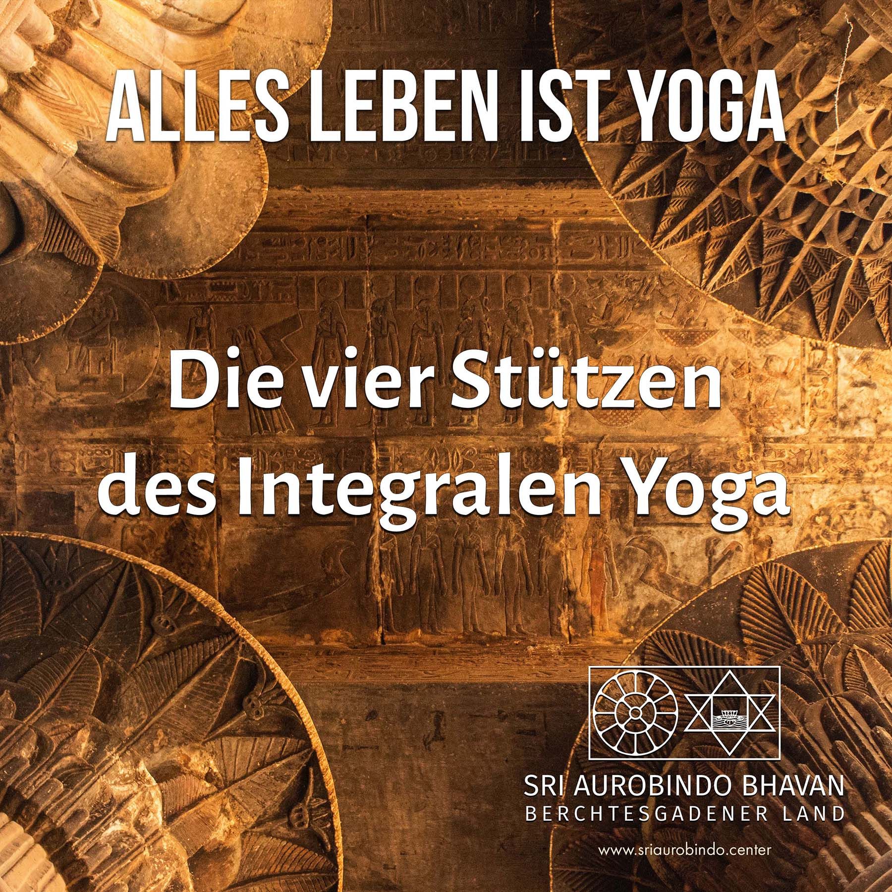 Die vier Stützen des Integralen Yoga