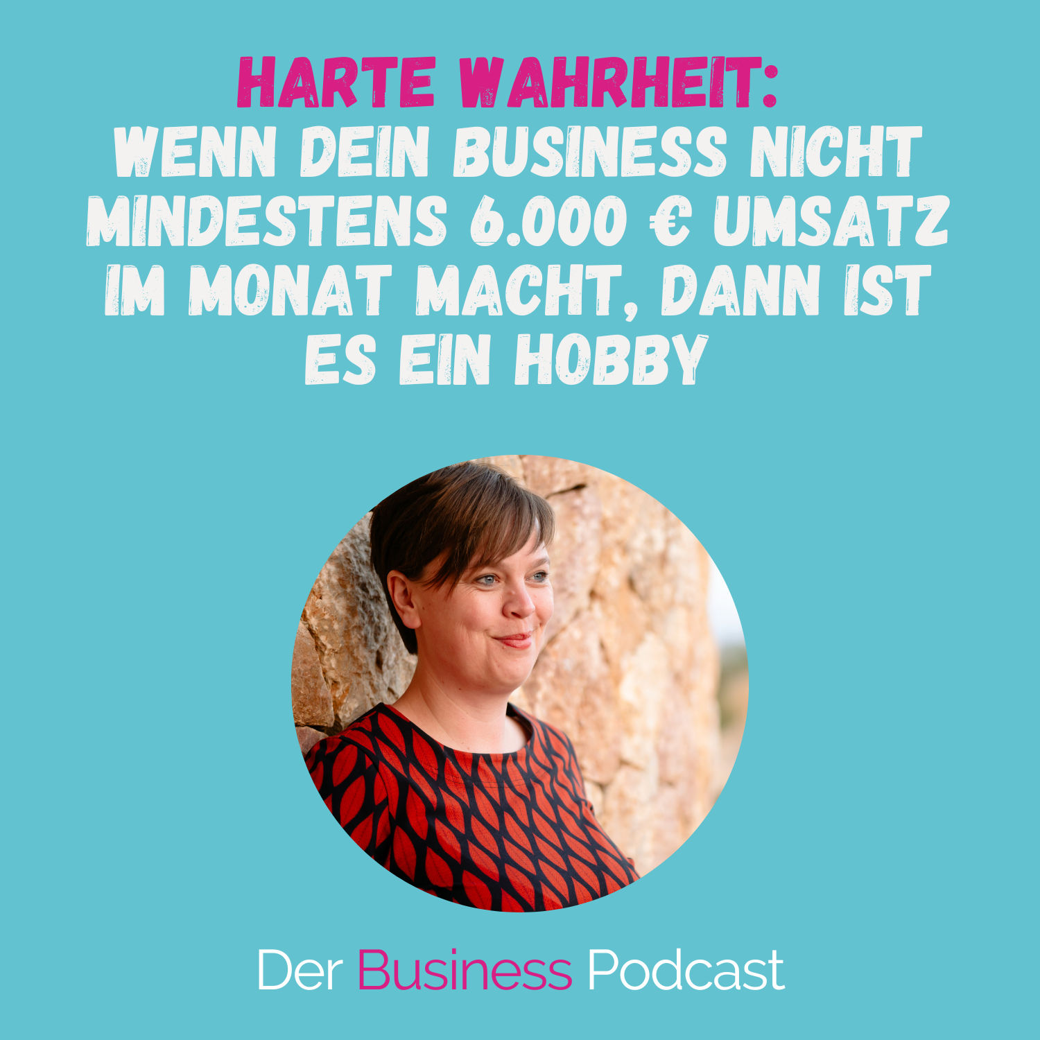 Die Wahrheit über konstante Umsätze: 3 Gamechanger für dein Business! (#466)
