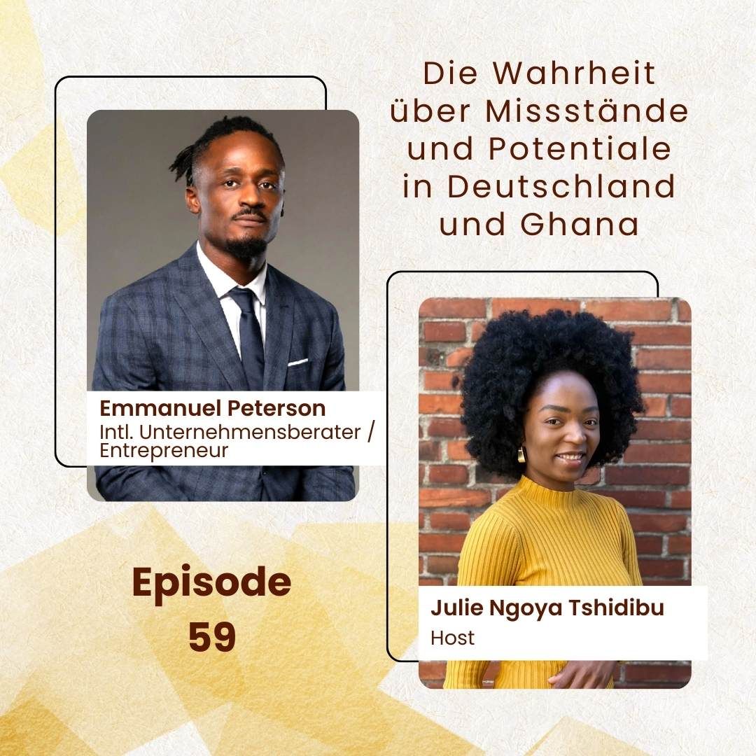 Die Wahrheit über Missstände und Potentiale in Deutschland und Ghana; mit Emmanuel Peterson