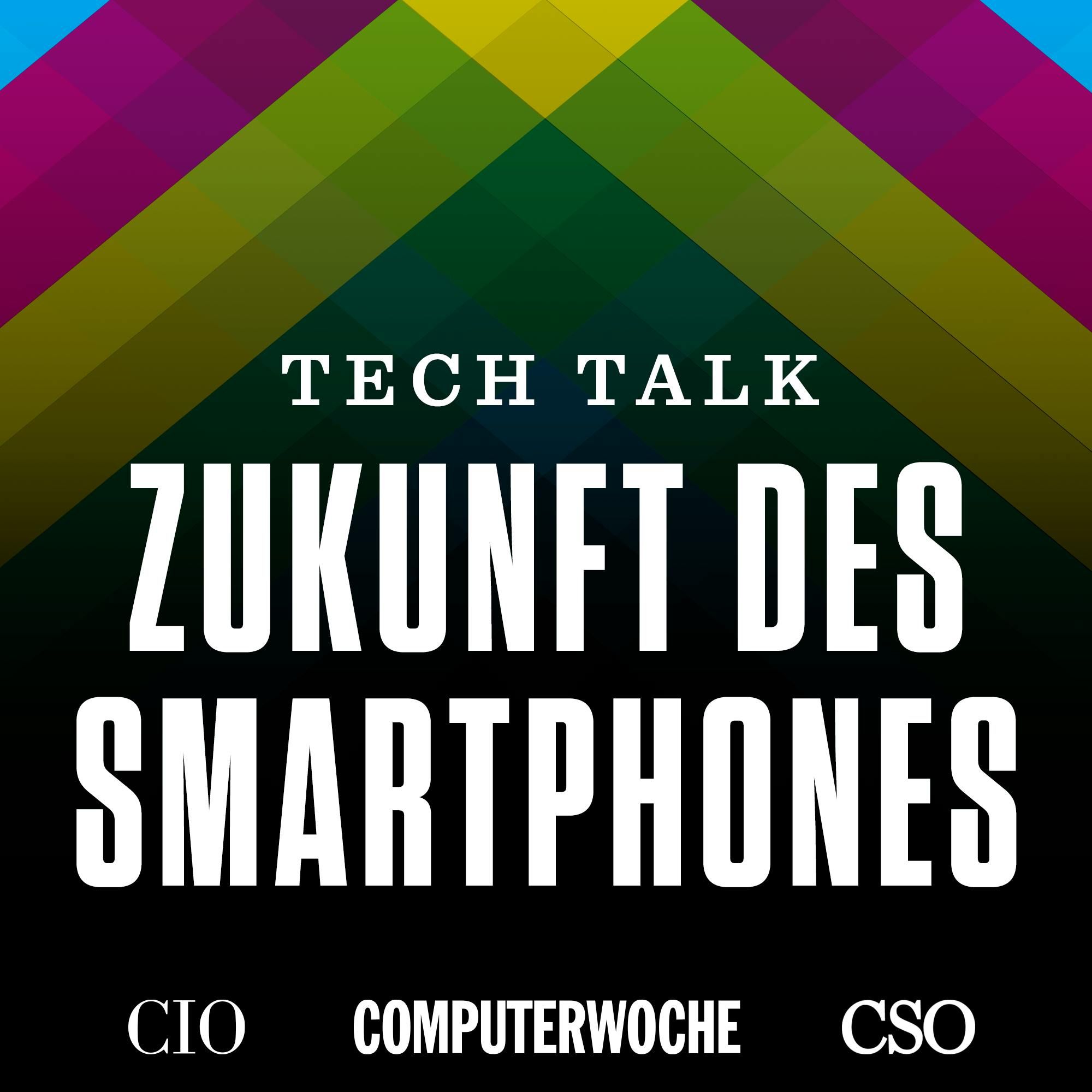 Die Zukunft des Smartphones - mit Mark Zimmermann