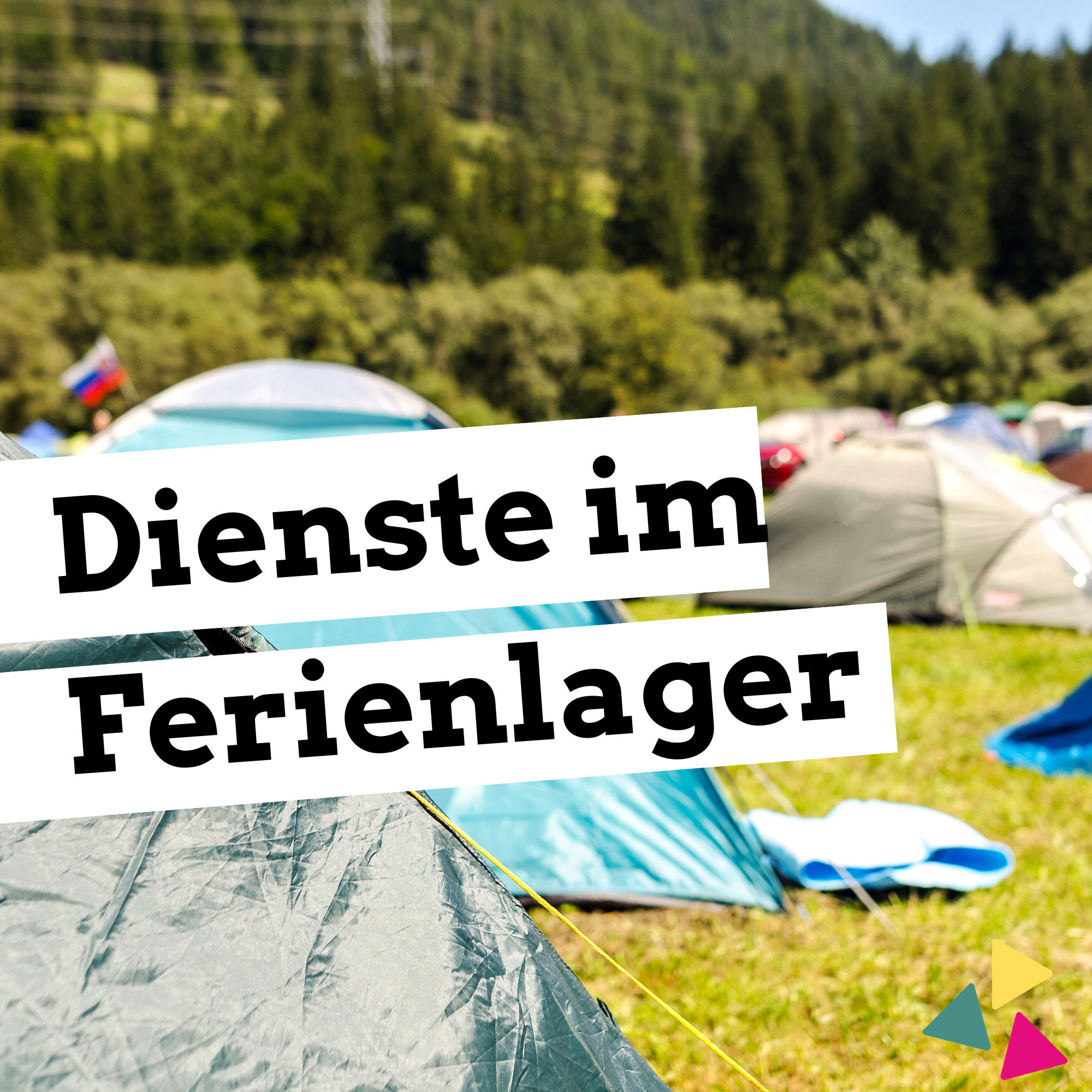 Dienste und Aufgaben im Ferienlager