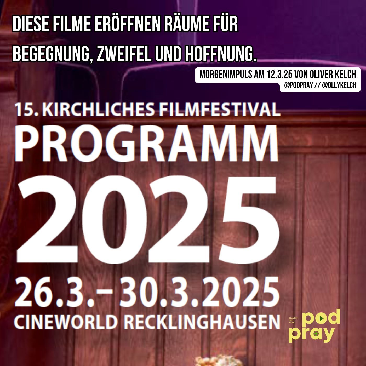 Diese Filme sind wie moderne Gleichnisse: Morgengebet und Impuls am 12.3.2025