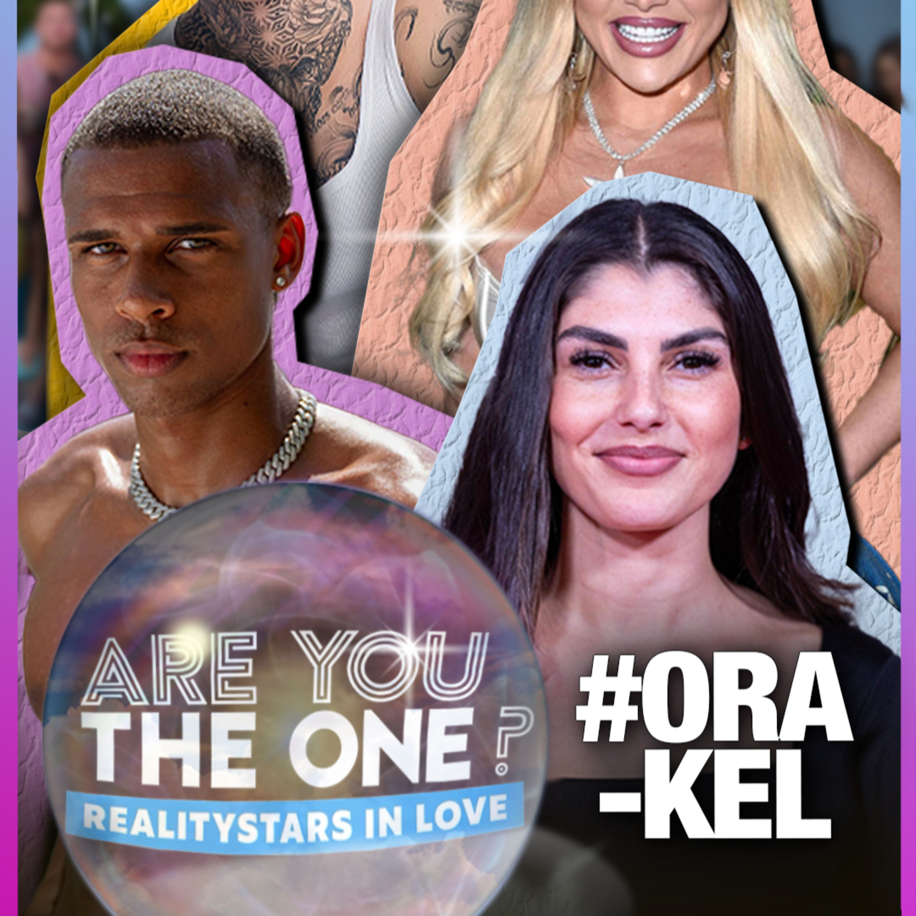 Diese Stars müssen dabei sein! - "ARE YOU THE ONE - Realitystars in Love" - ORAKEL