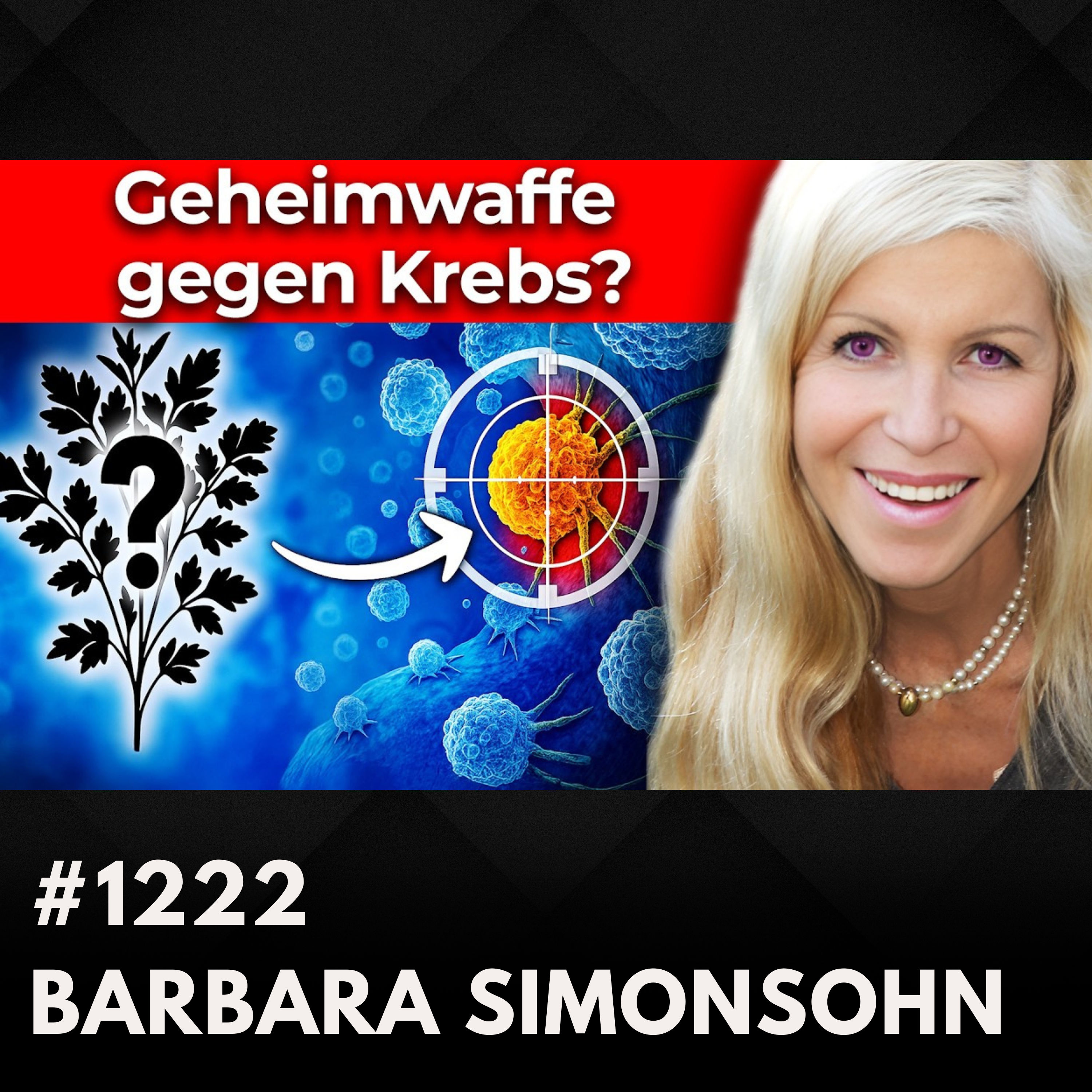DIESES Küchen-Kraut zieht Krebszellen aus dem Verkehr | Barbara Simonsohn #1222
