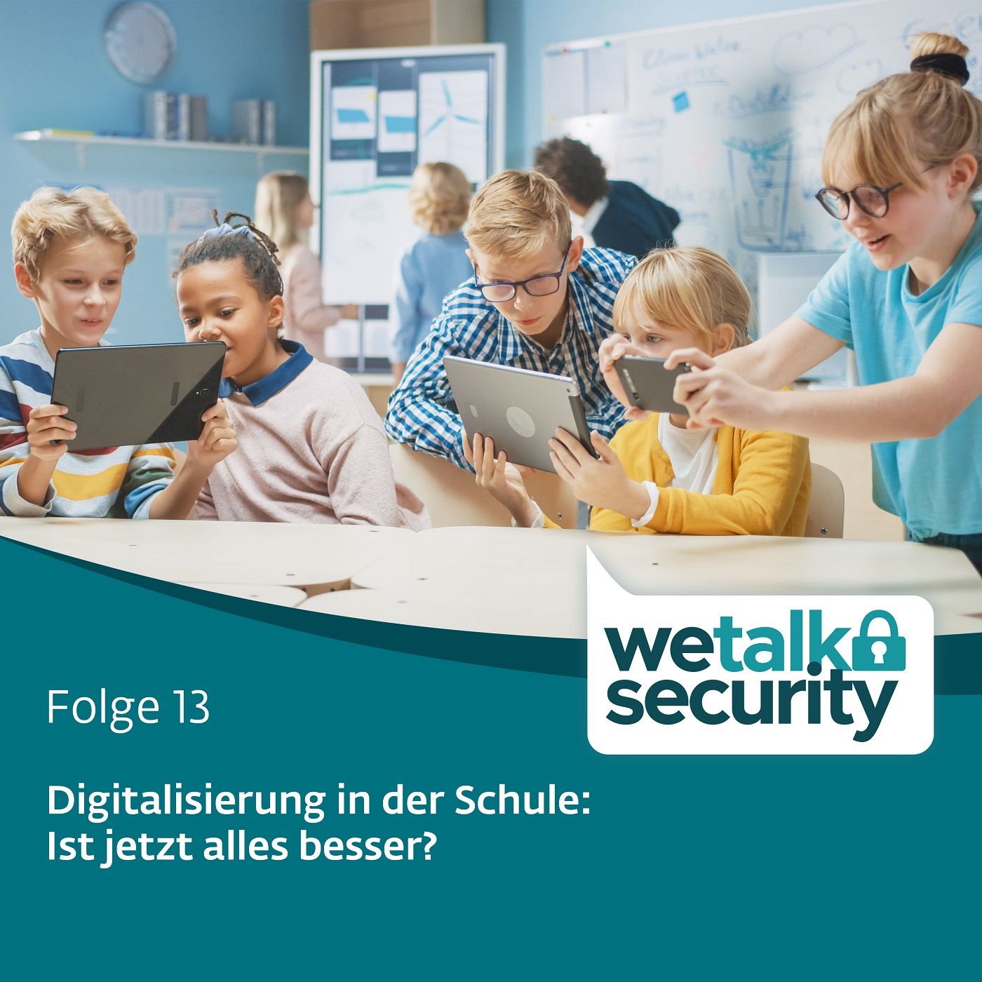 Digitalisierung in der Schule: Ist jetzt alles besser? | Folge 13