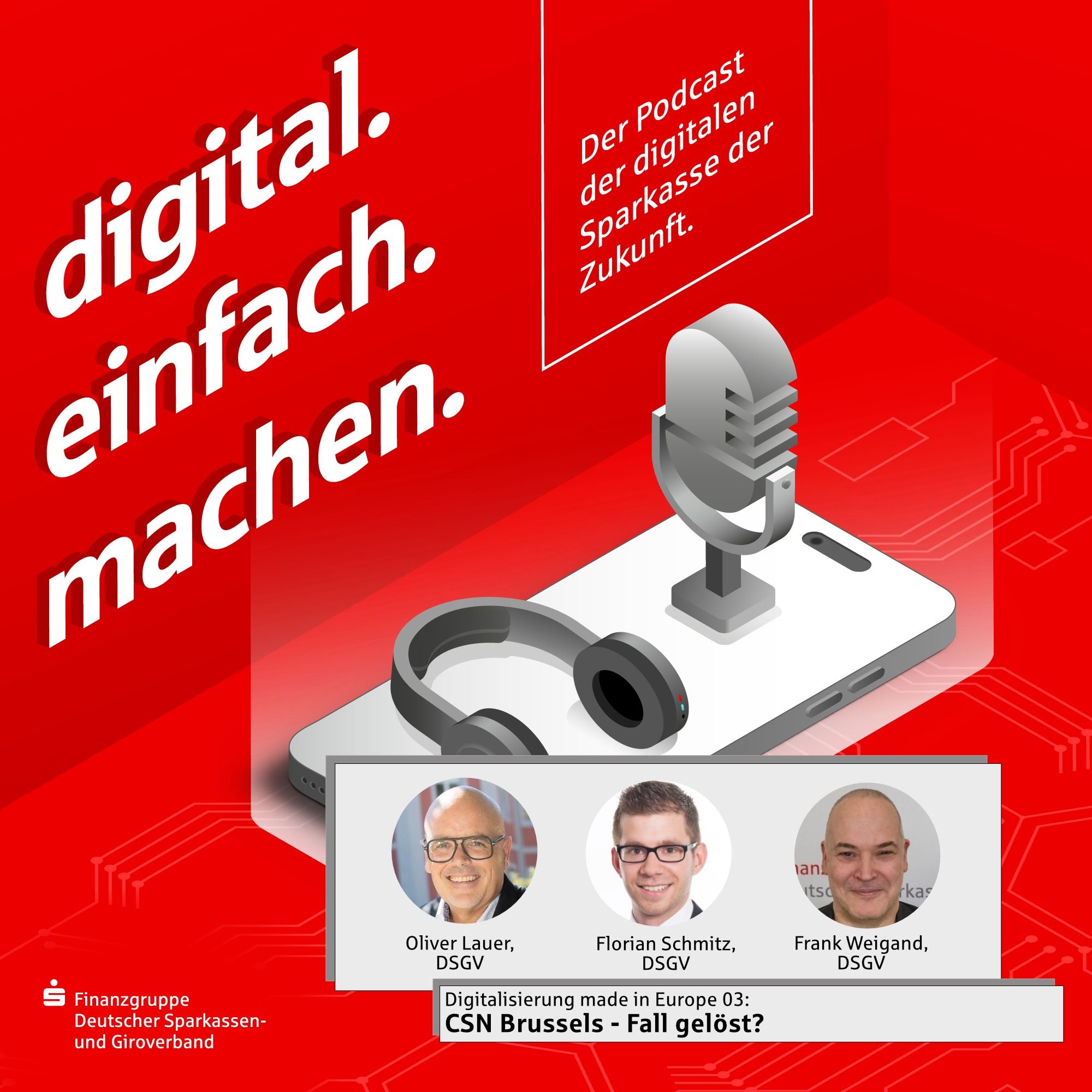 Digitalisierung made in Europe 03: CSN Brussels - Fall gelöst?