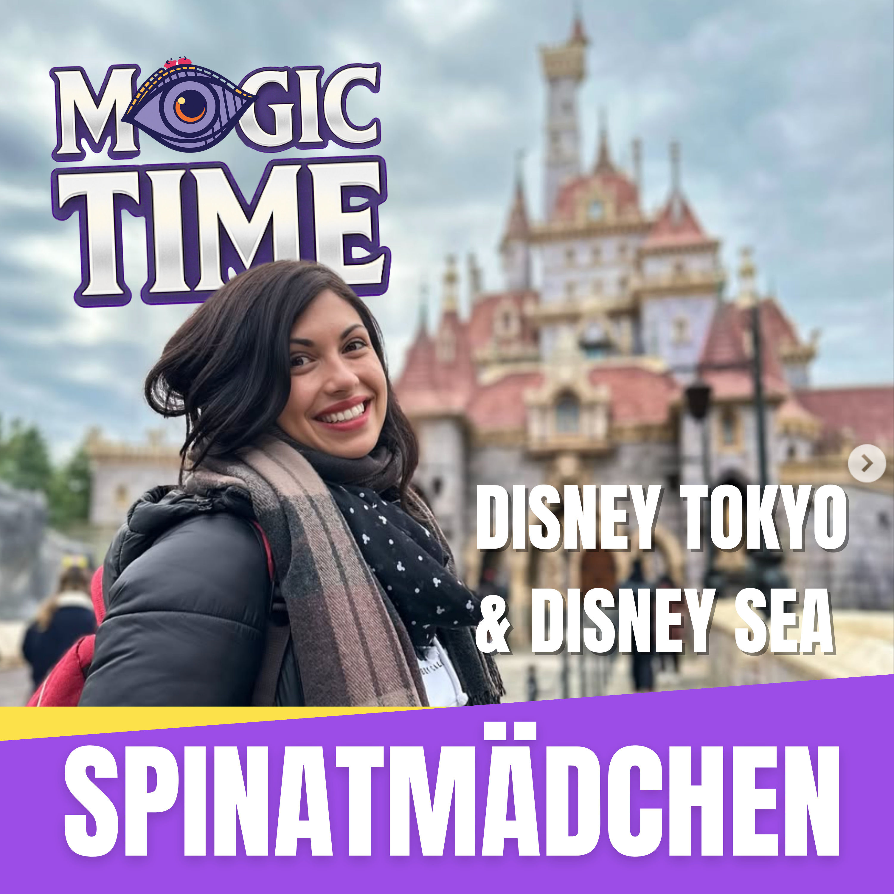 Disney Tokyo & Shanghai – Reisetipps, Highlights & Insights mit Spinatmädchen