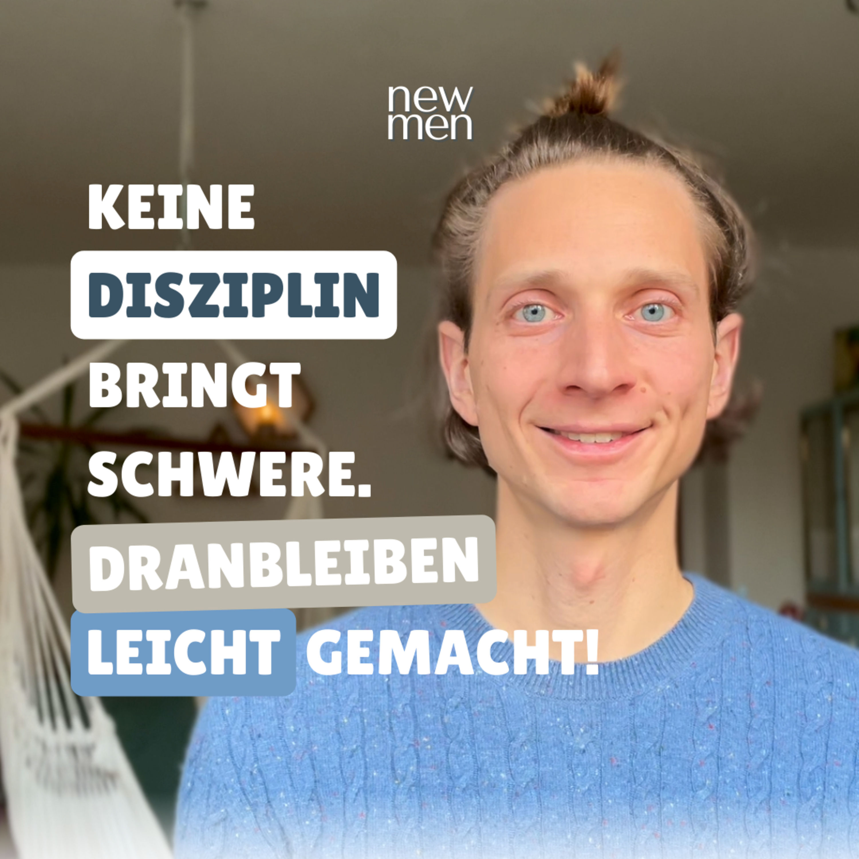 Disziplin verstehen - Der Schlüssel zu mehr Leichtigkeit und Erfolg #53