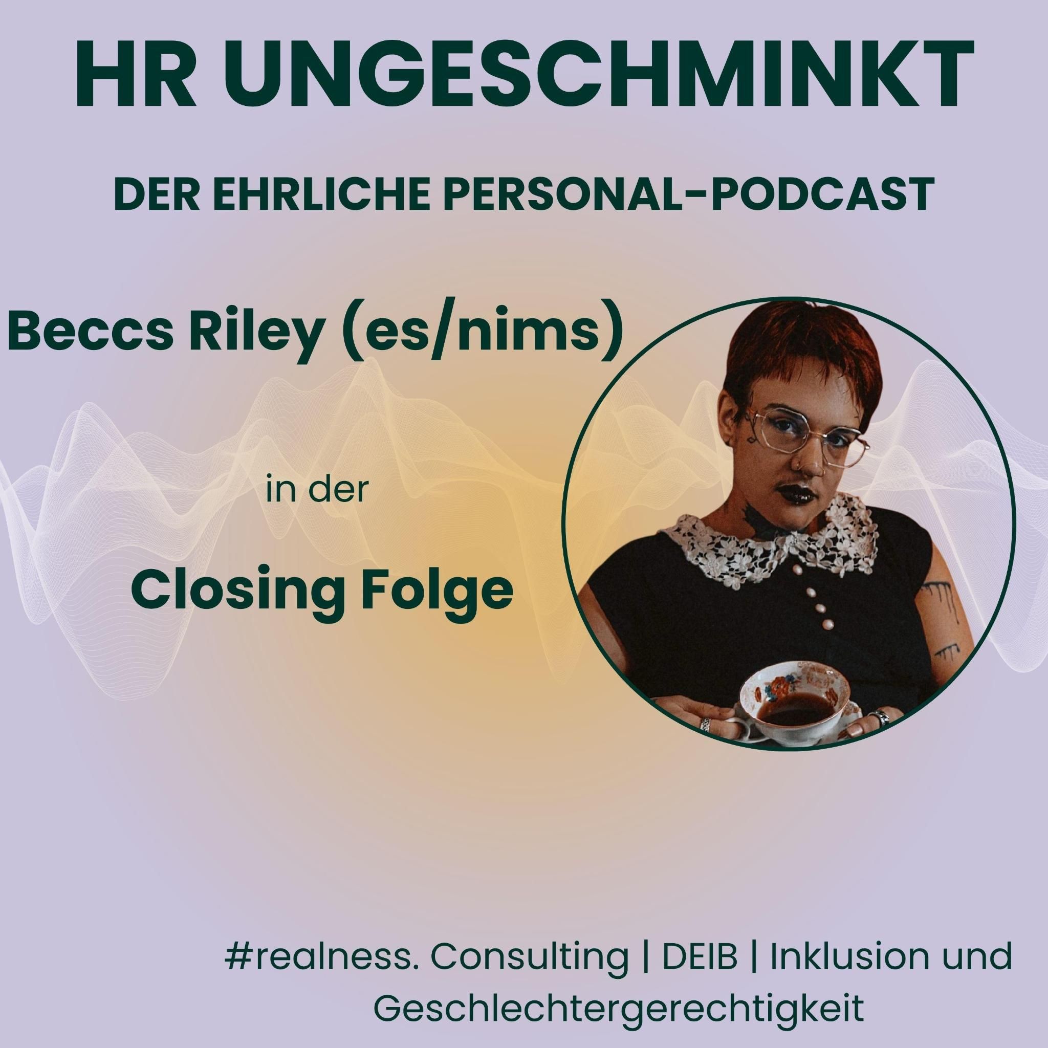Diversity-Special: Closing Folge: Intersektionalität (mit Beccs Riley)