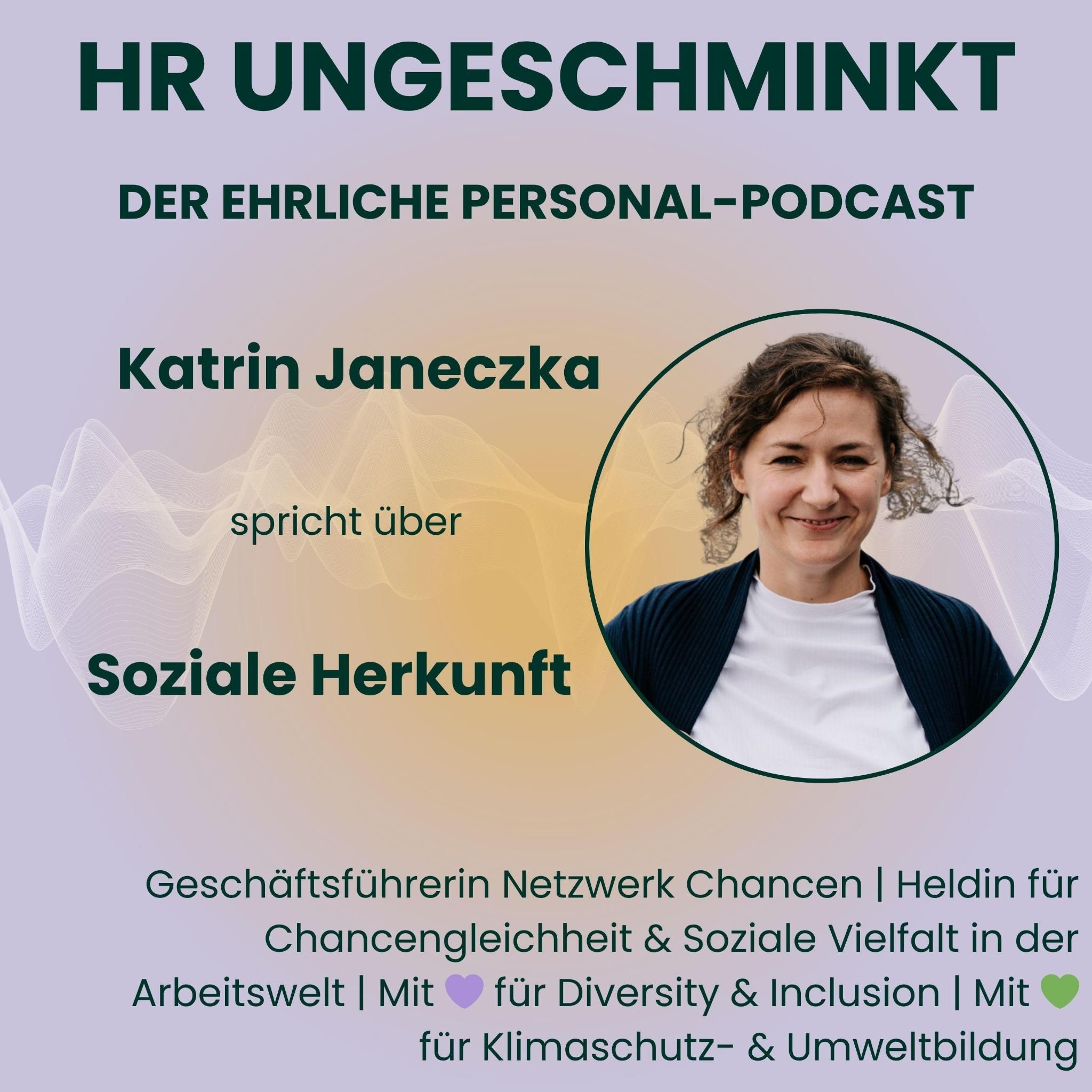 Diversity-Special: Dimension 4 von 7: Soziale Herkunft (mit Katrin Janeczka)
