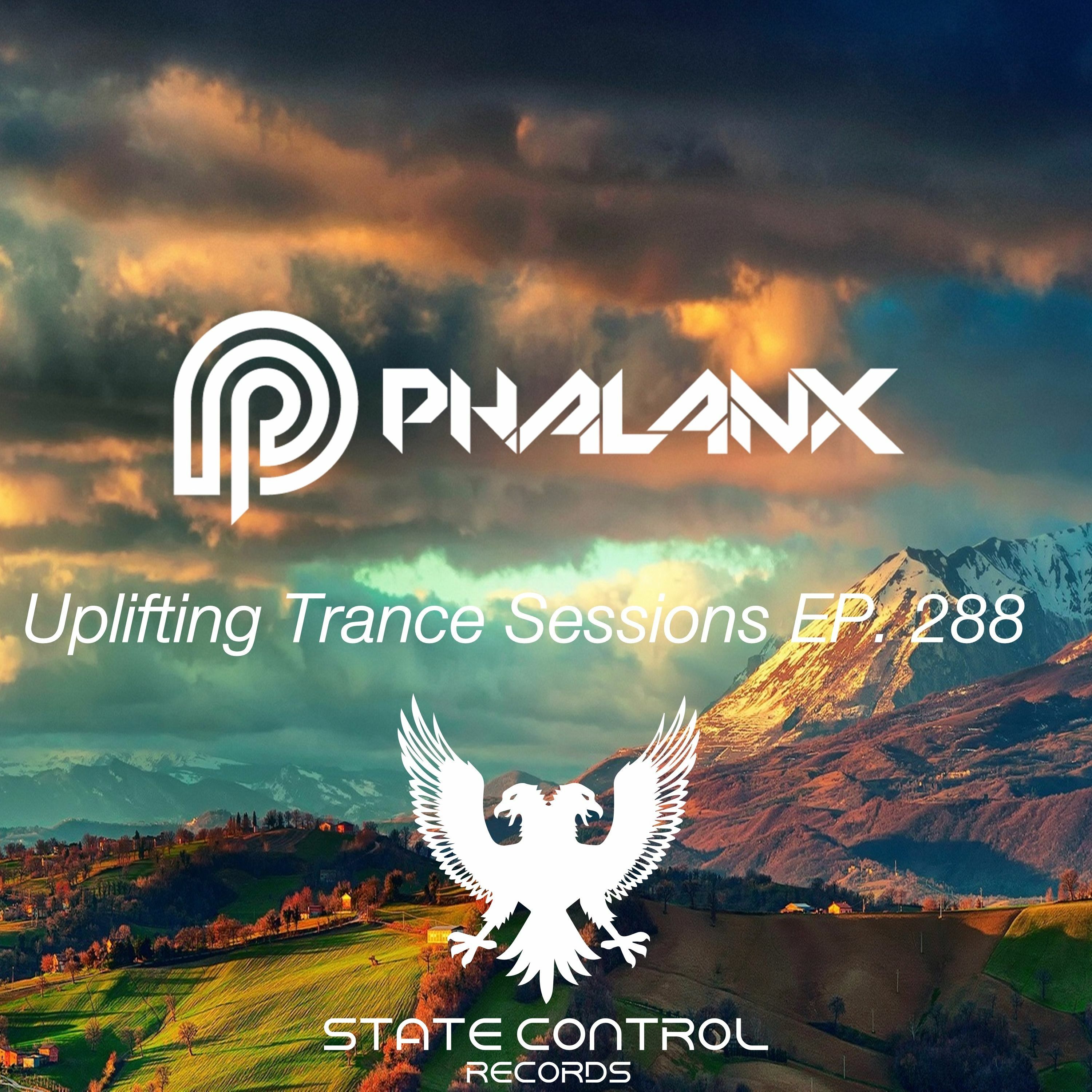 DJ Phalanx - Uplifting Trance Sessions EP. 288 / aired 12th July 2016
