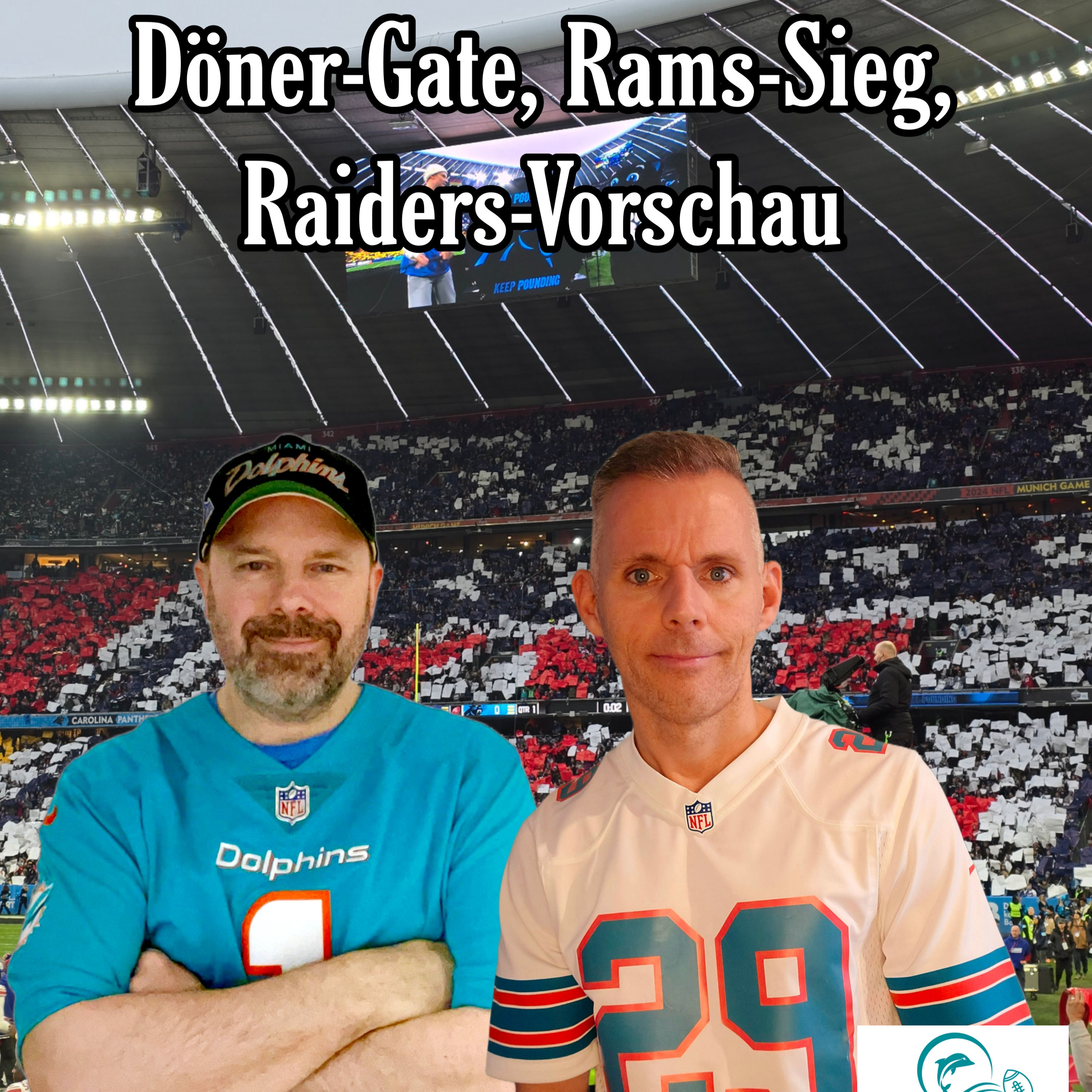 Döner-Gate, Rams-Sieg & Raiders-Vorschau!
