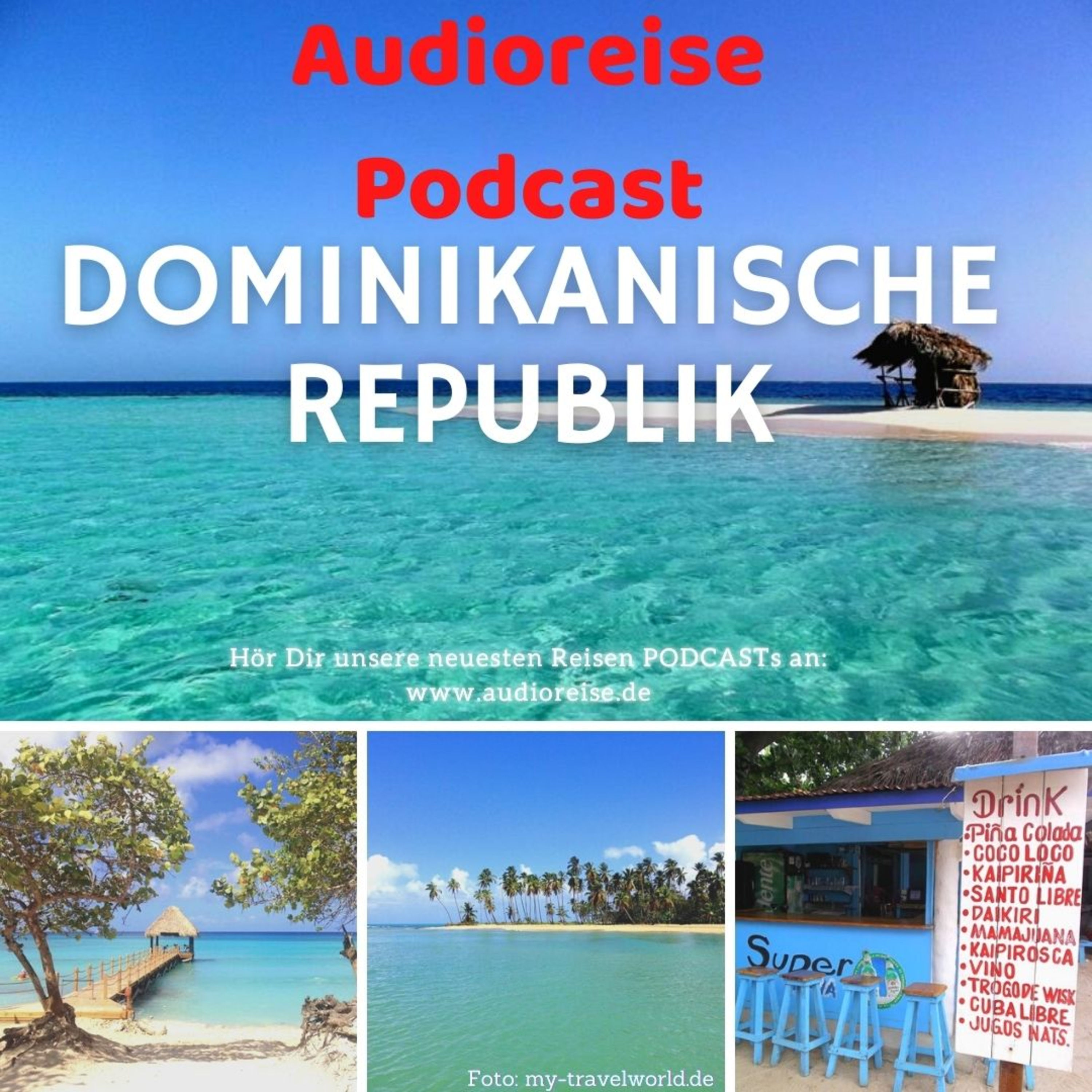 Dominikanische Republik - Audioreise Podcast S1 F8