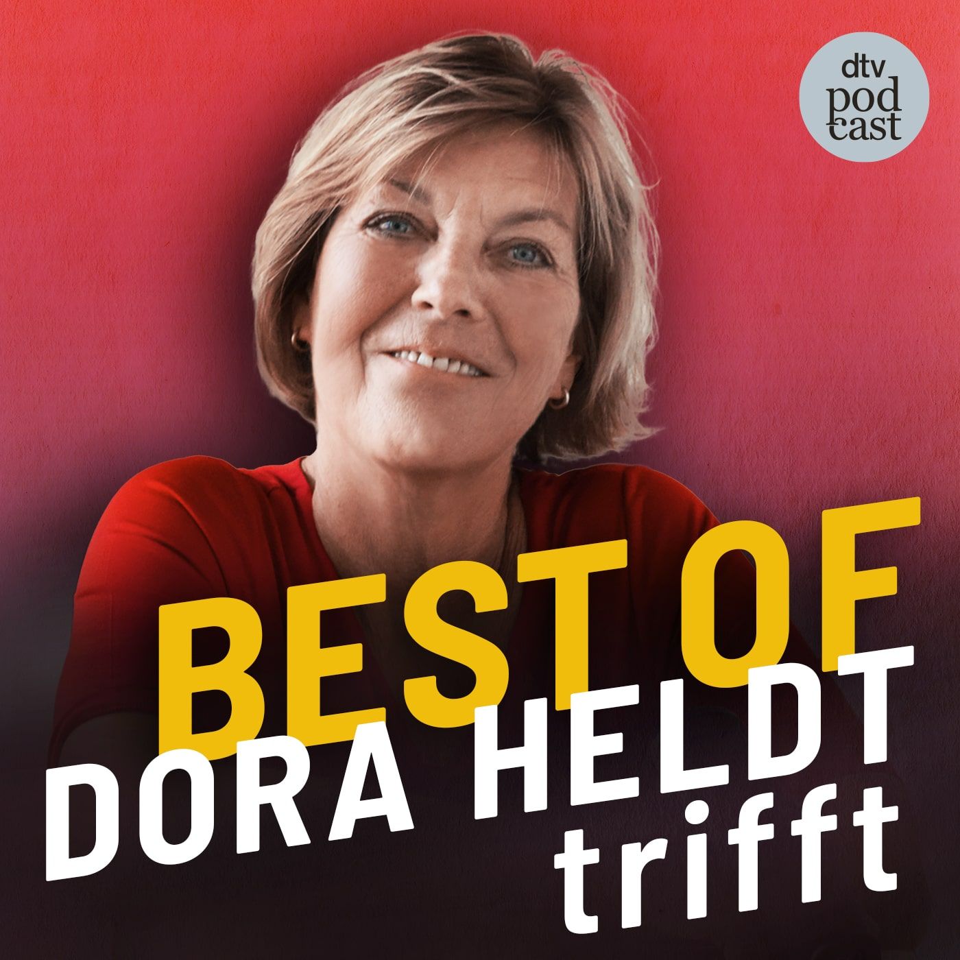 Dora Heldt trifft - BEST OF