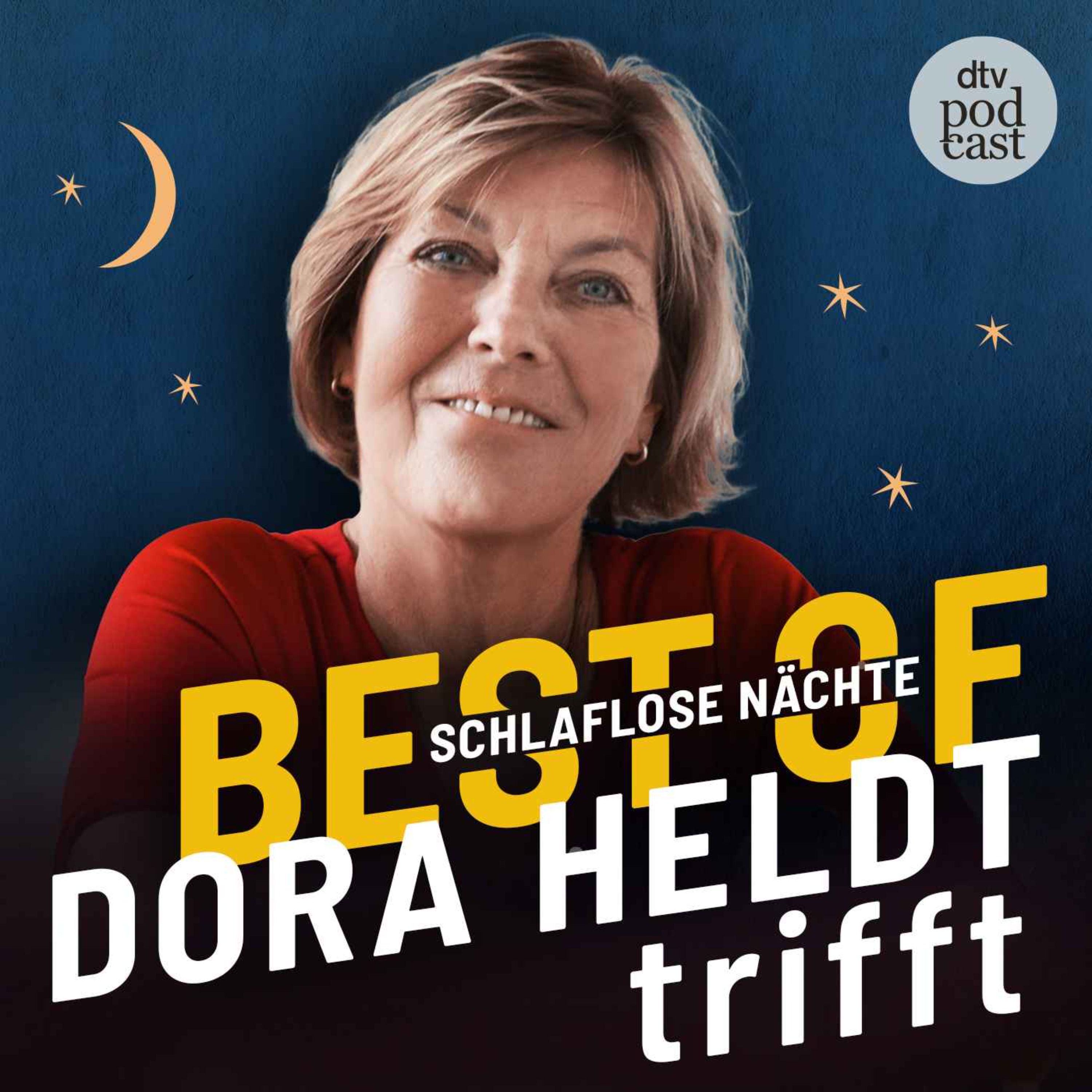 Dora Heldt trifft - Best of Schlaflose Nächte