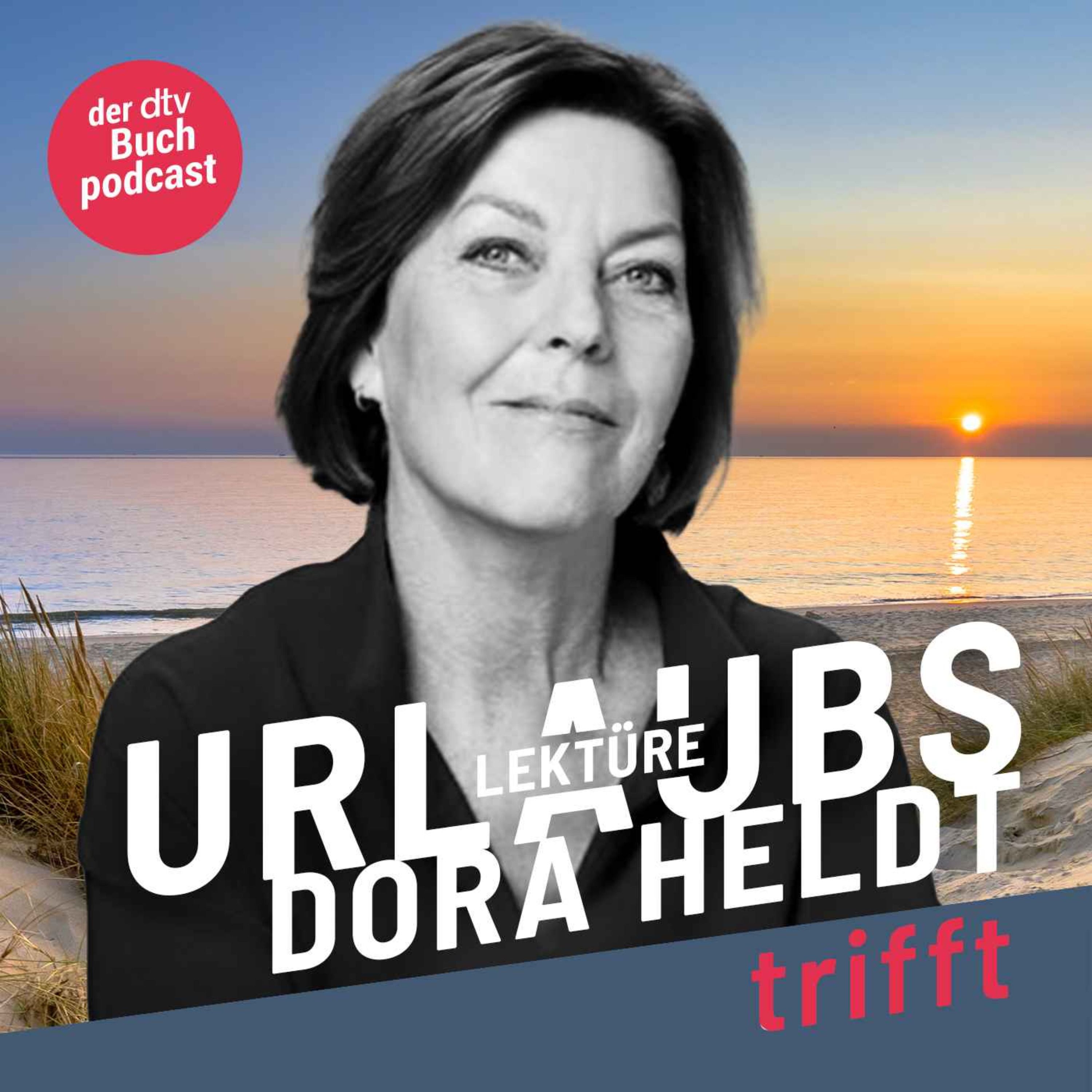 Dora Heldt trifft - Sonderfolge Urlaubslektüre 2025