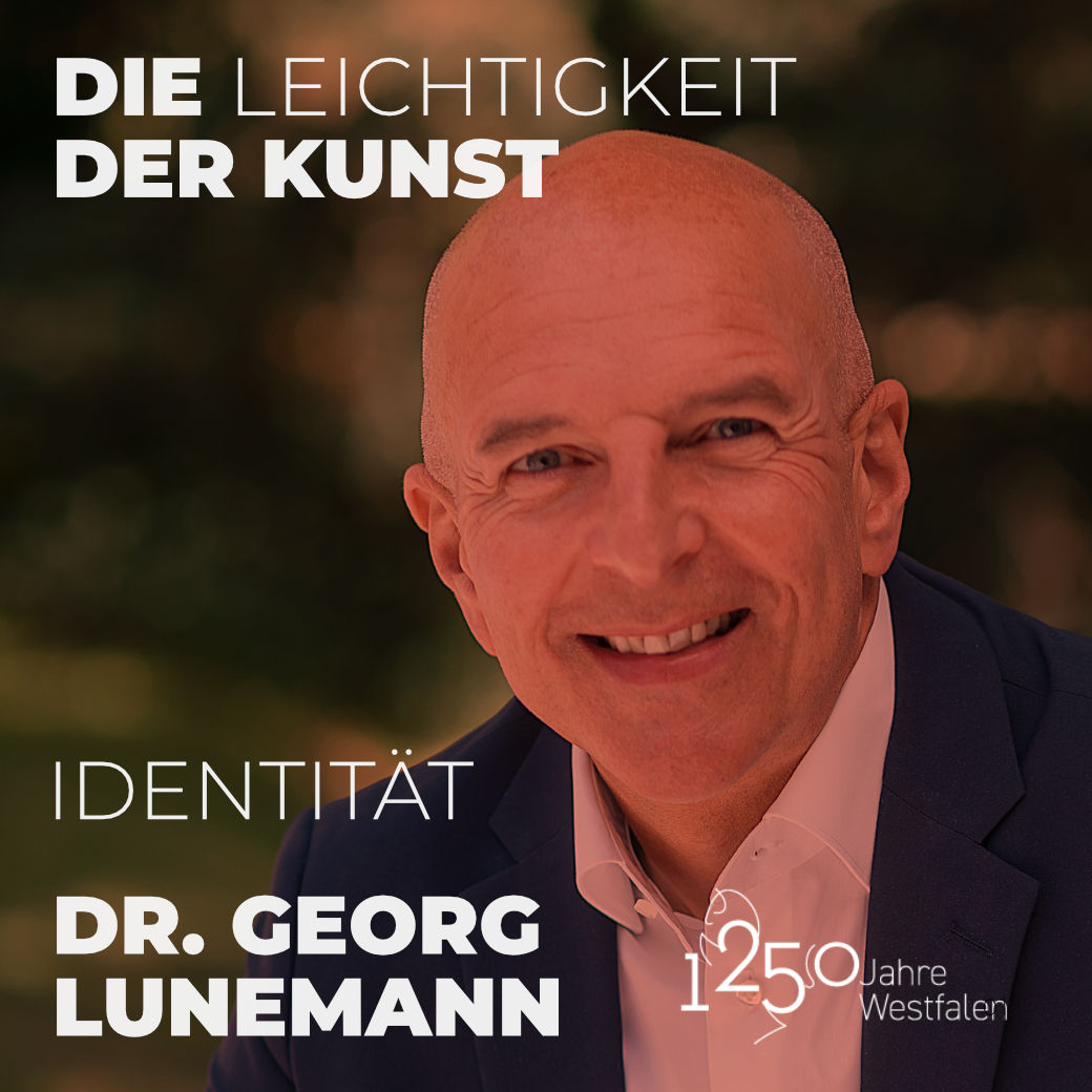 Dr. Georg Lunemann: Typisch Westfälisch?!