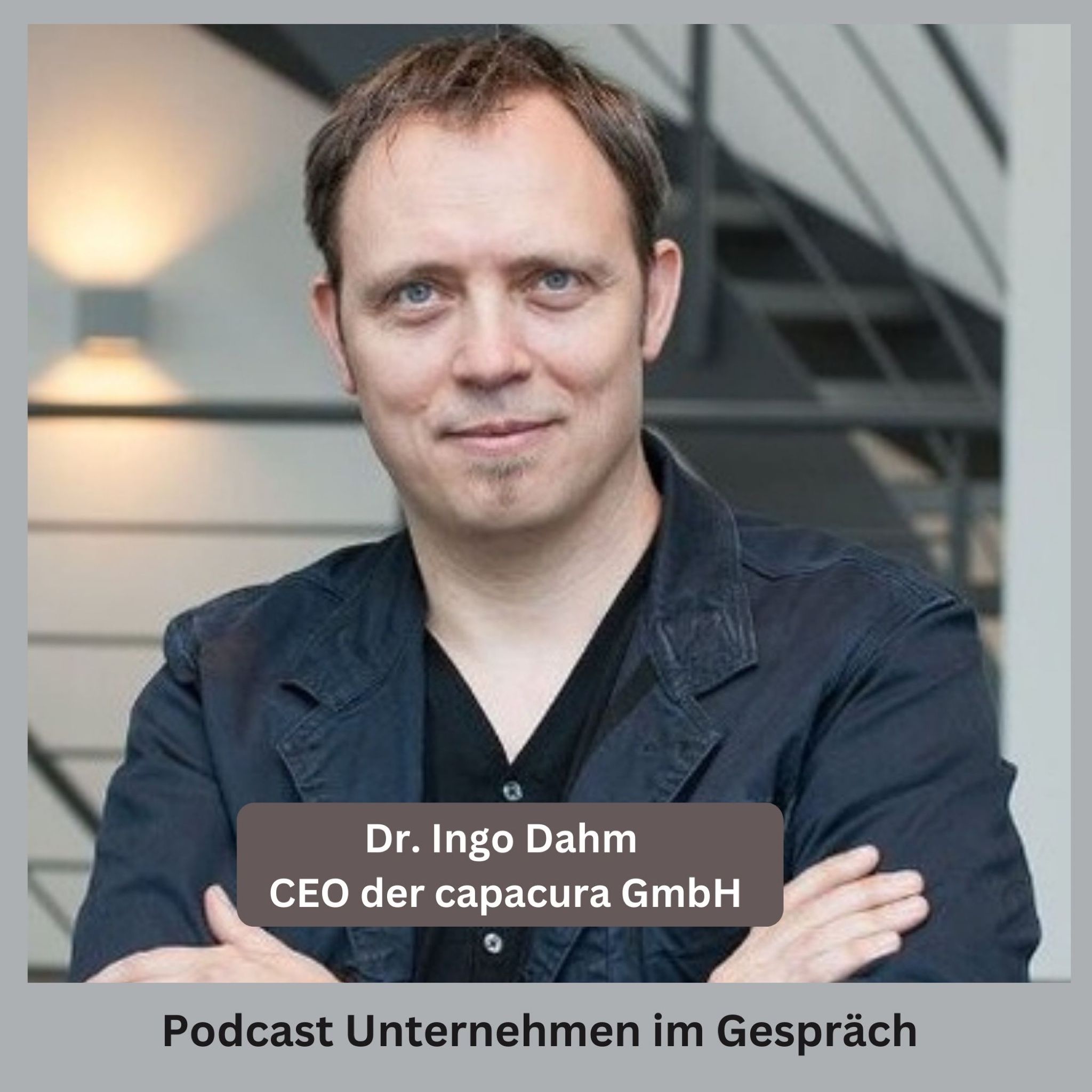 Dr. Ingo Dahm, CEO capacura GmbH: Wir wollen Frühphasen- Investments für Start-ups demokratisieren