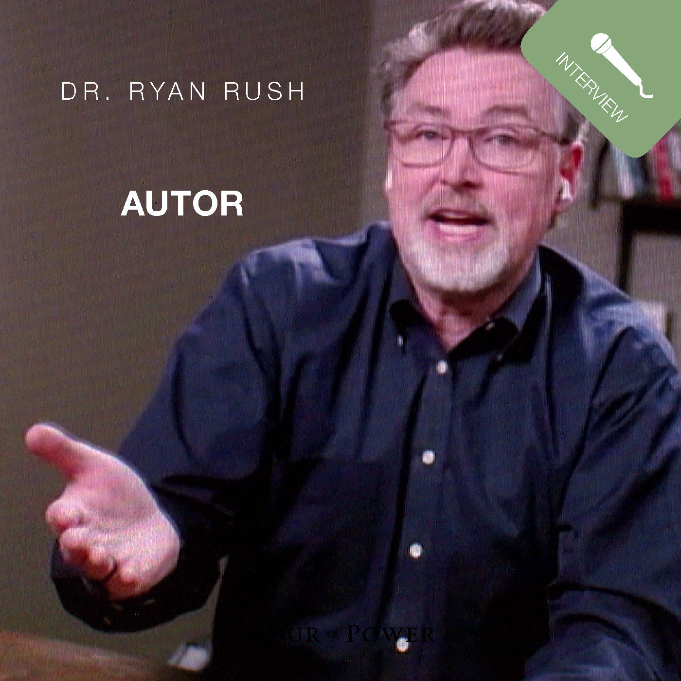 Dr. Ryan Rush (Autor) im Gespräch mit Bobby Schuller