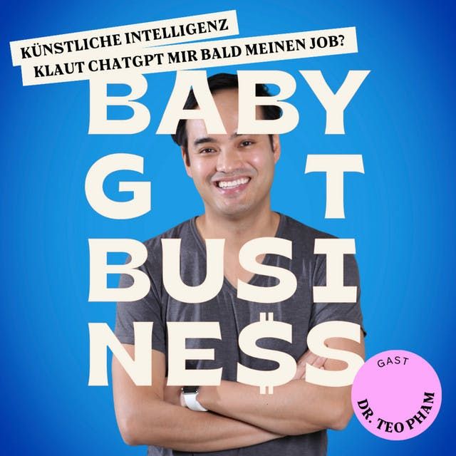 Dr. Teo Pham - Klaut ChatGPT mir bald meinen Job?