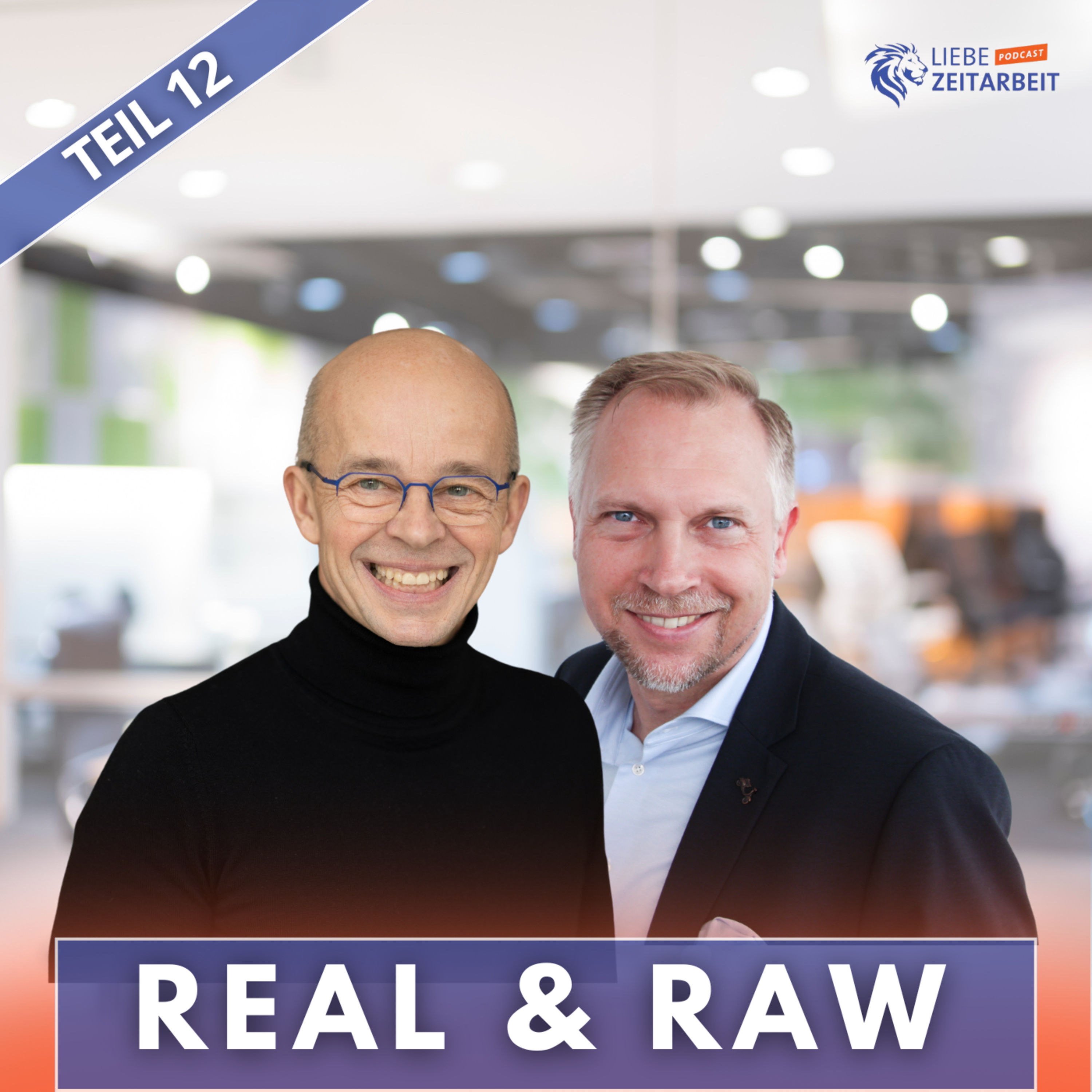 Druck & Resilienz in der Zeitarbeit - REAL AND RAW TEIL 12