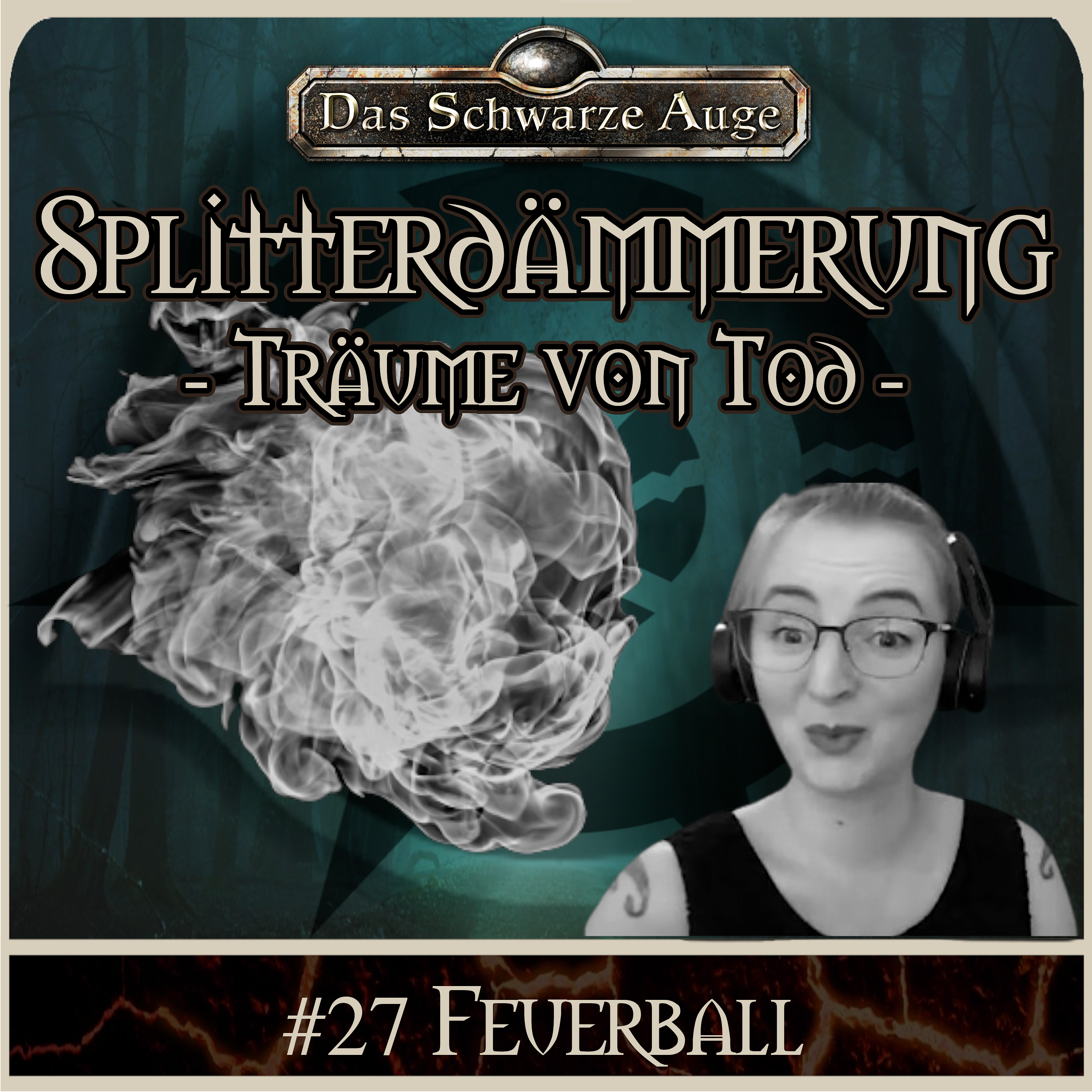 DSA - Die Splitterdämmerung - Träume von Tod 27 - Feuerball
