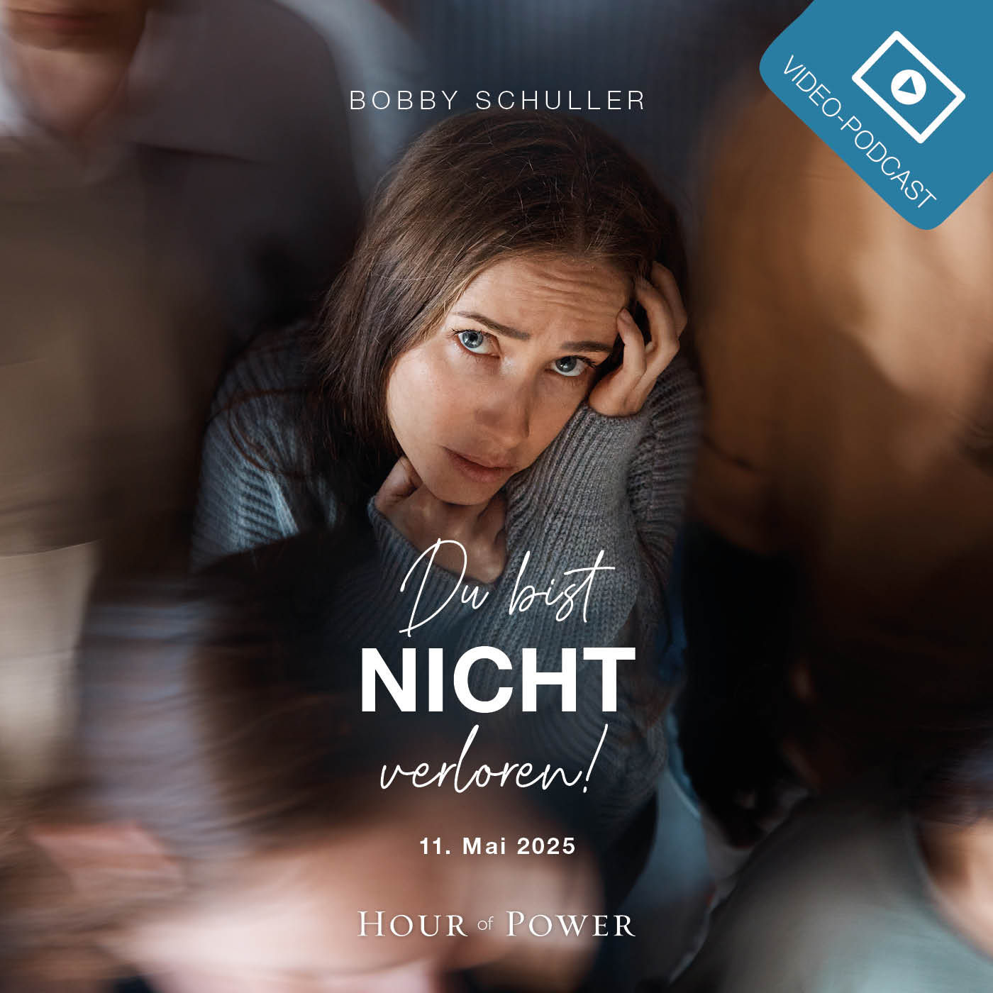 Du bist nicht verloren! - Predigt von Bobby Schuller