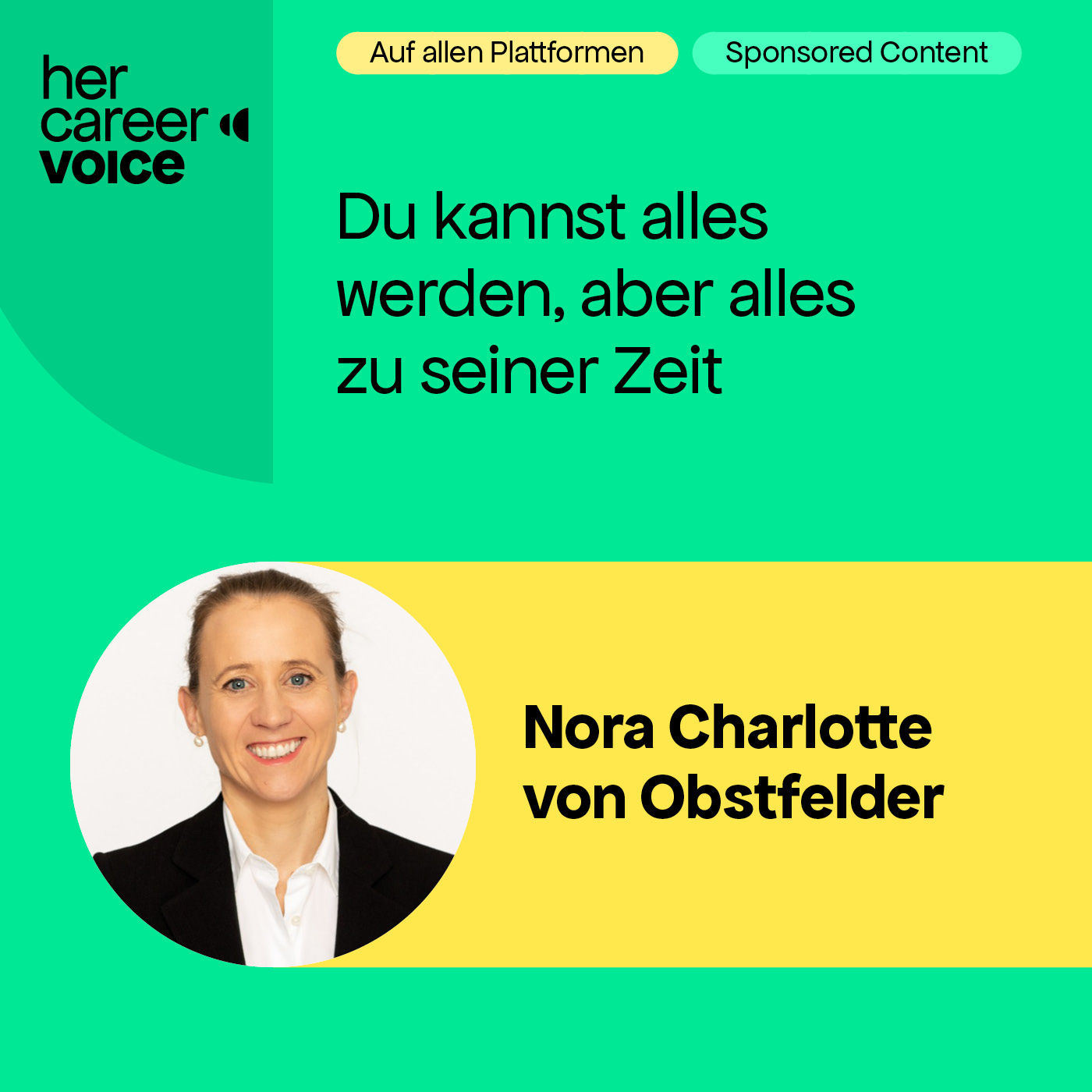 Du kannst alles werden, aber alles zu seiner Zeit