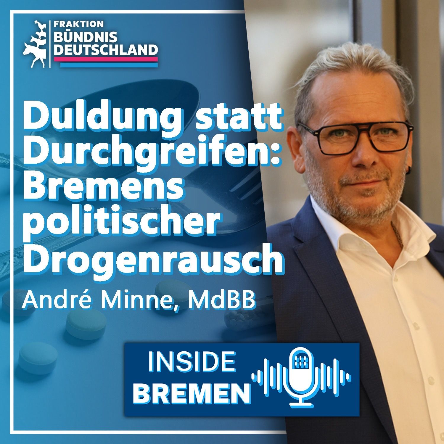 Duldung statt Durchgreifen: Bremen politischer Drogenrausch.