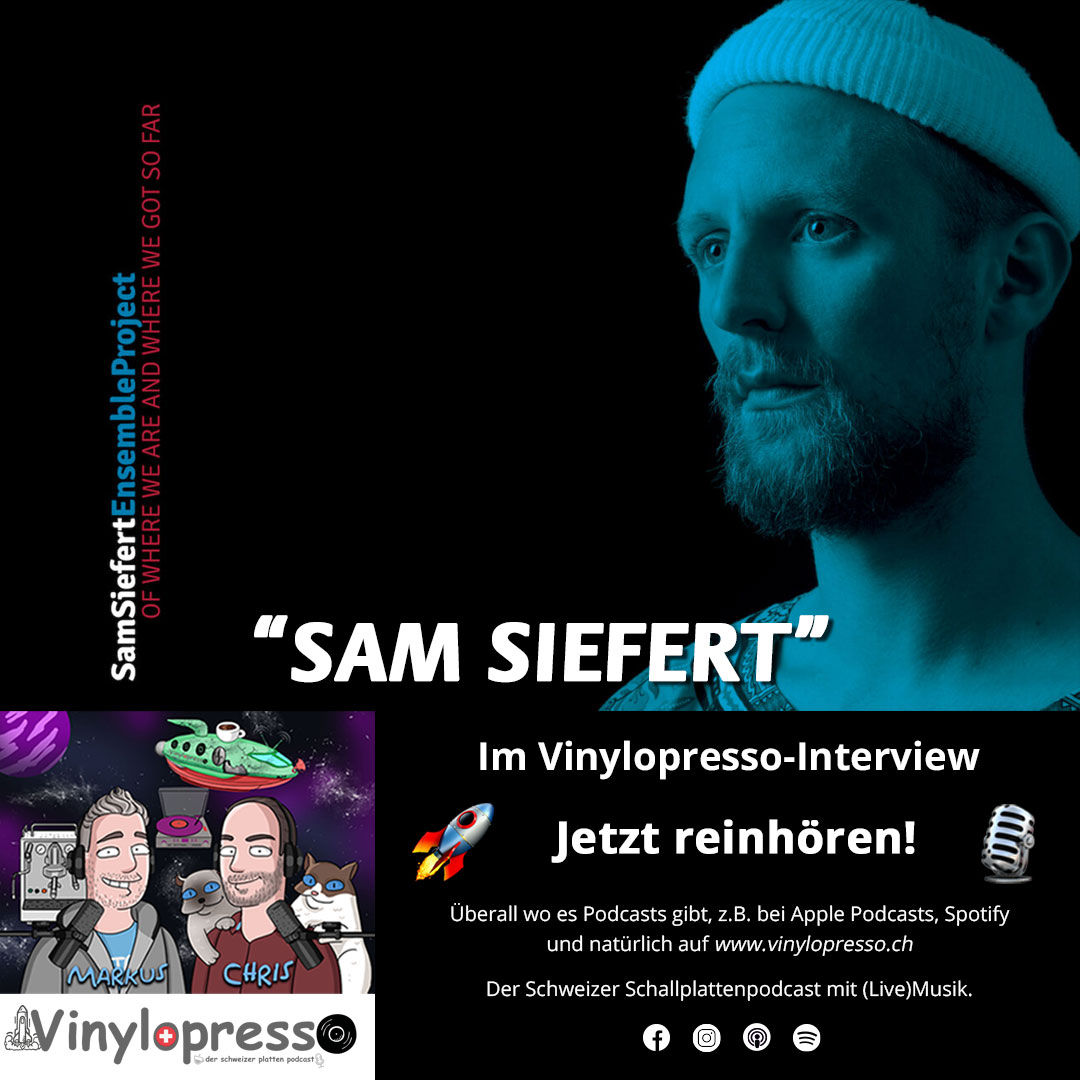 Durch den vinylen Kleinanzeigen Dschungel auf dem Jazz-Besen zu SAM SIEFERT