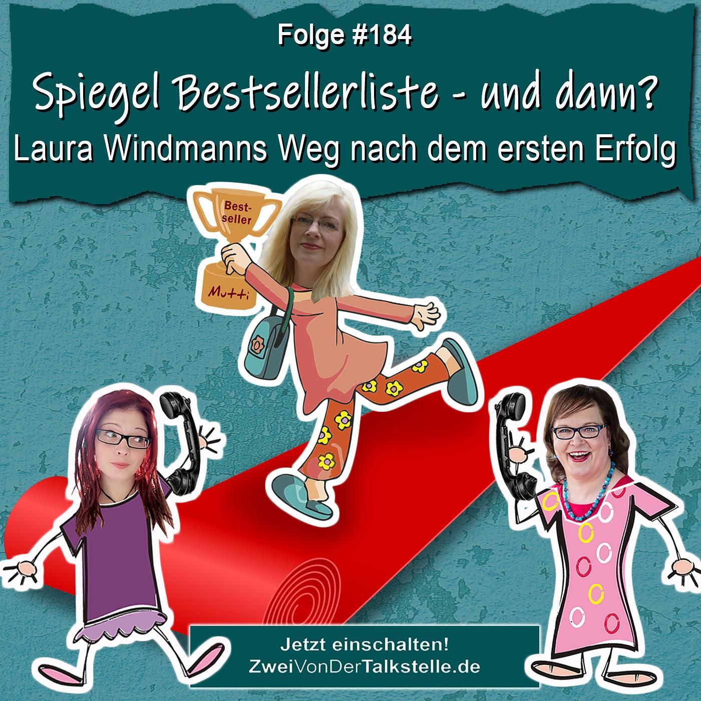 DZVDT #184 - Spiegel Bestsellerliste - und dann? Laura Windmanns Weg nach dem ersten Erfolg