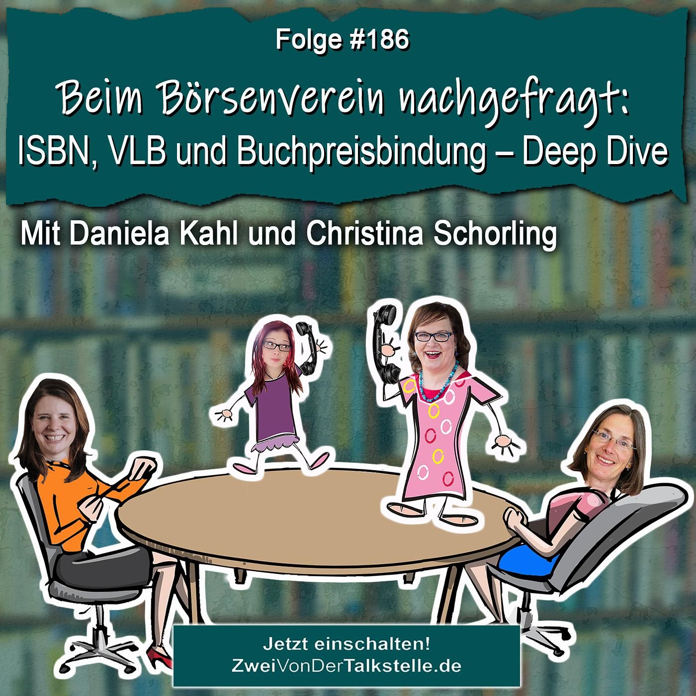 DZVDT #186 - Beim Börsenverein nachgefragt: ISBN, VLB und Buchpreisbindung – Deep Dive mit Daniela Kahl und Christina Schorling