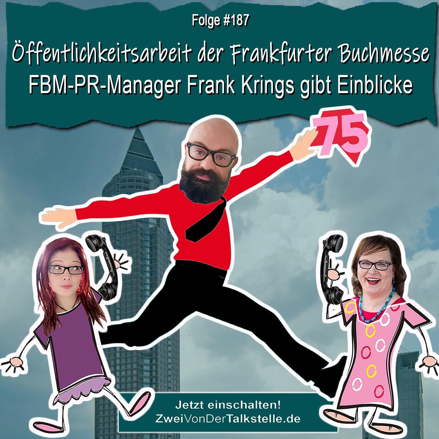 DZVDT #187 - Öffentlichkeitsarbeit der Frankfurter Buchmesse: FBM-PR-Manager Frank Krings gibt Einblicke
