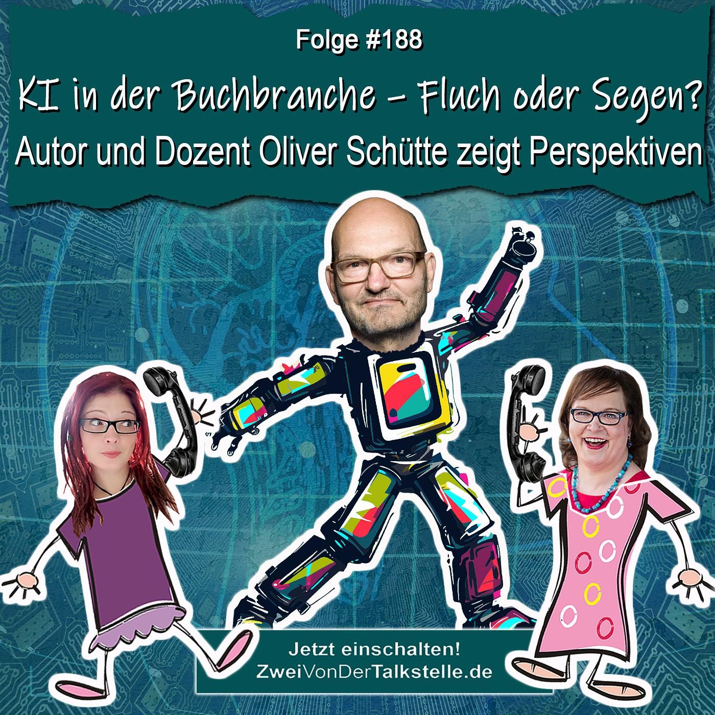 DZVDT #188 - KI in der Buchbranche – Fluch oder Segen? Autor und Dozent Oliver Schütte zeigt Perspektiven