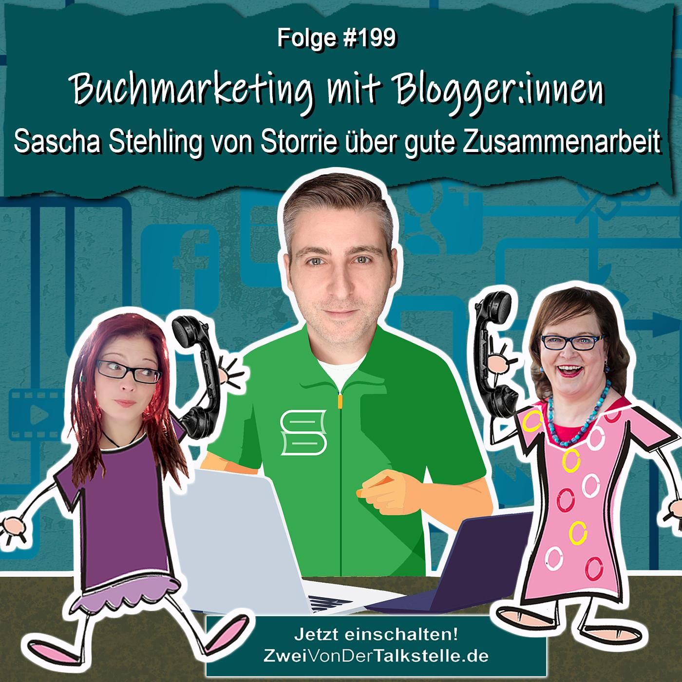 DZVDT #199 - Buchmarketing mit Blogger:innen – Sascha Stehling von Storrie über gute Zusammenarbeit