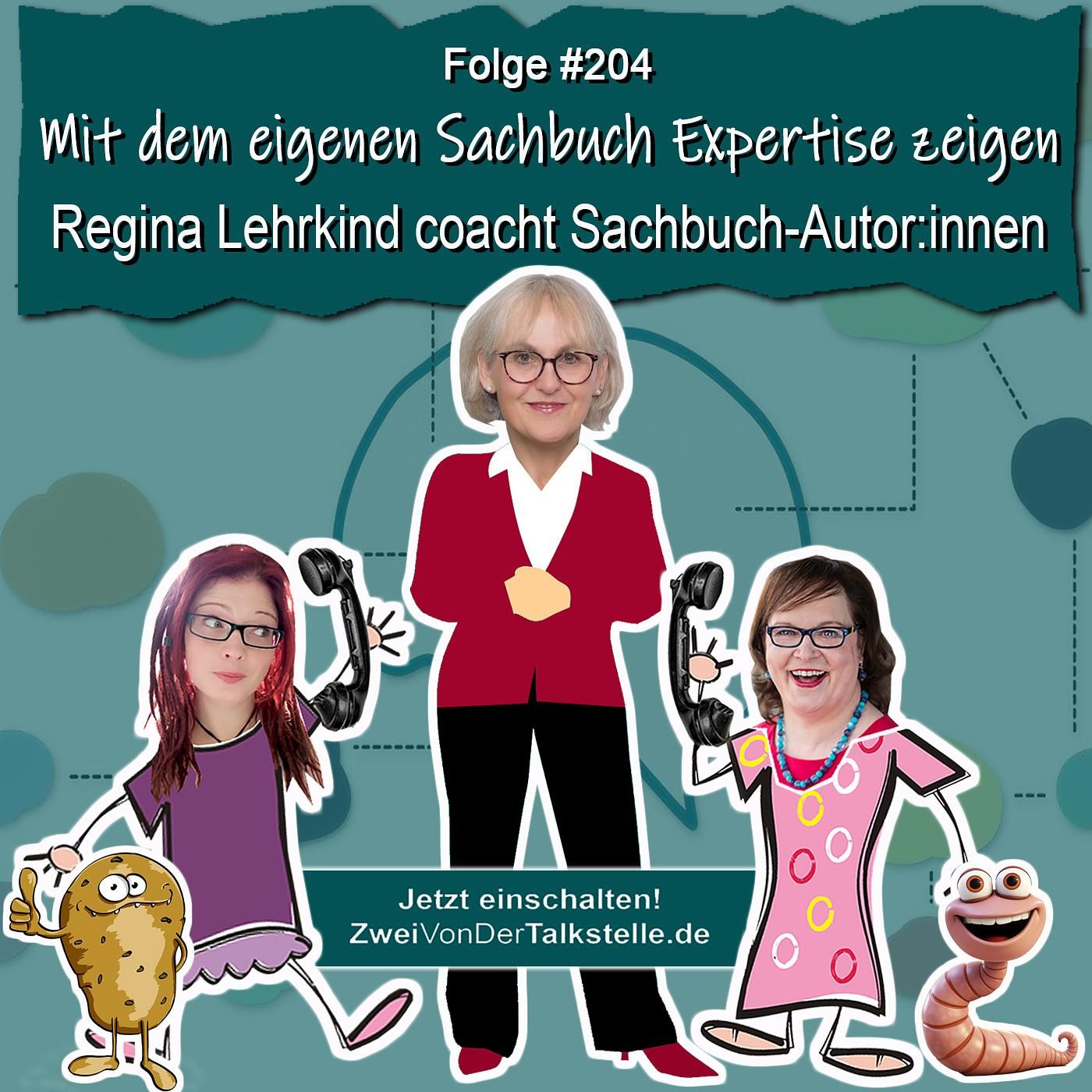 DZVDT #204 - Mit dem eigenen Sachbuch Expertise zeigen – Regina Lehrkind coacht Sachbuch-Autor:innen