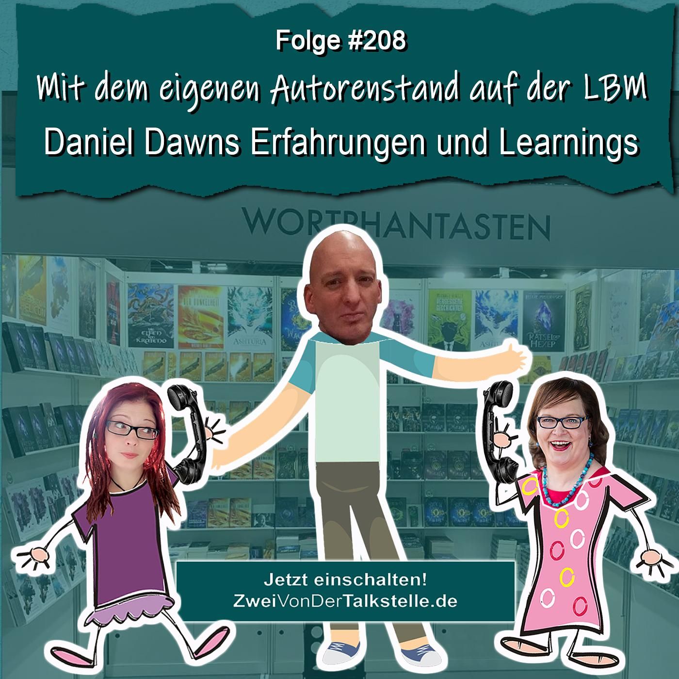 DZVDT #208 - Mit dem eigenen Autorenstand auf der LBM - Daniel Dawns Erfahrungen und Learnings